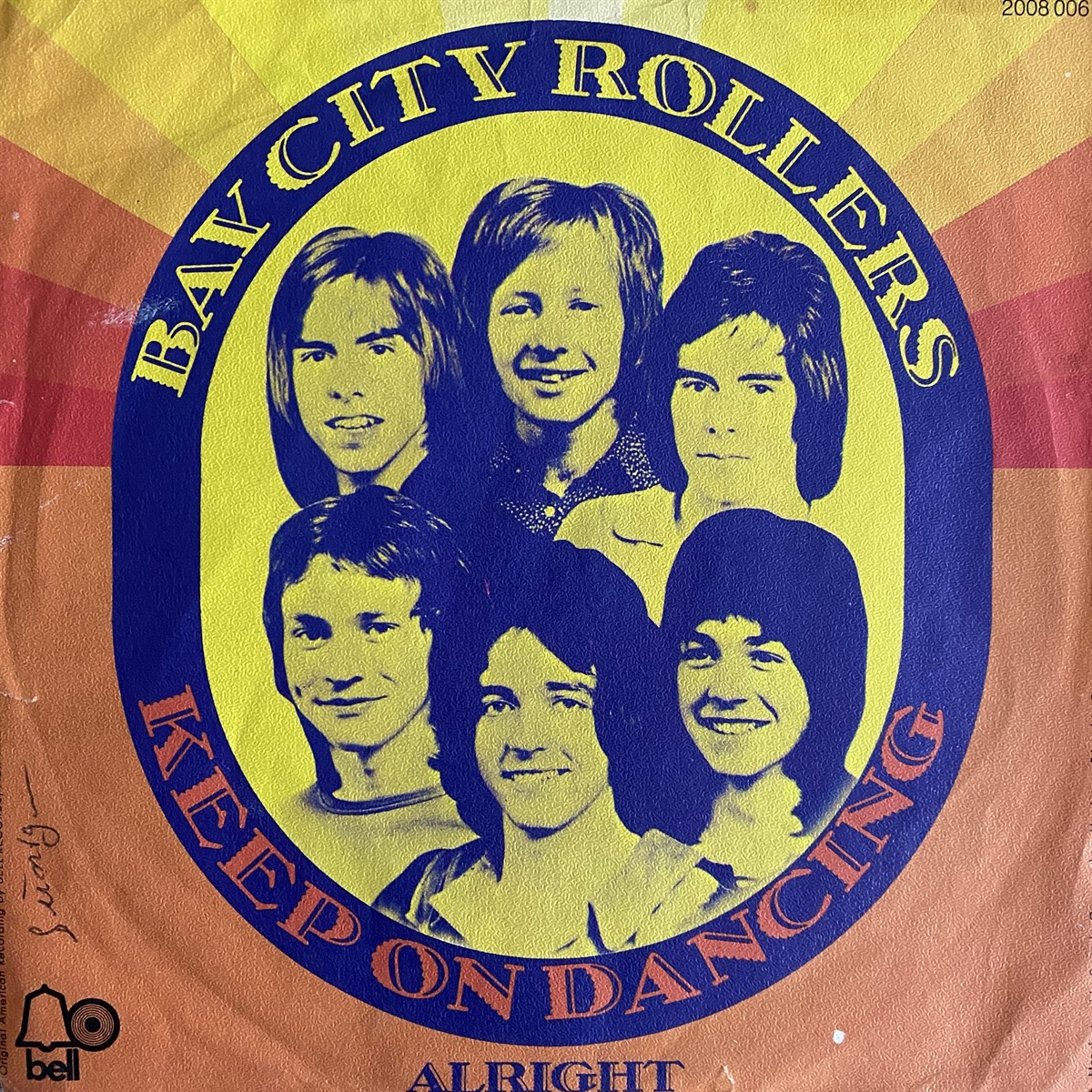 BAY CITY ROLLERS - KEEP ON DANCING