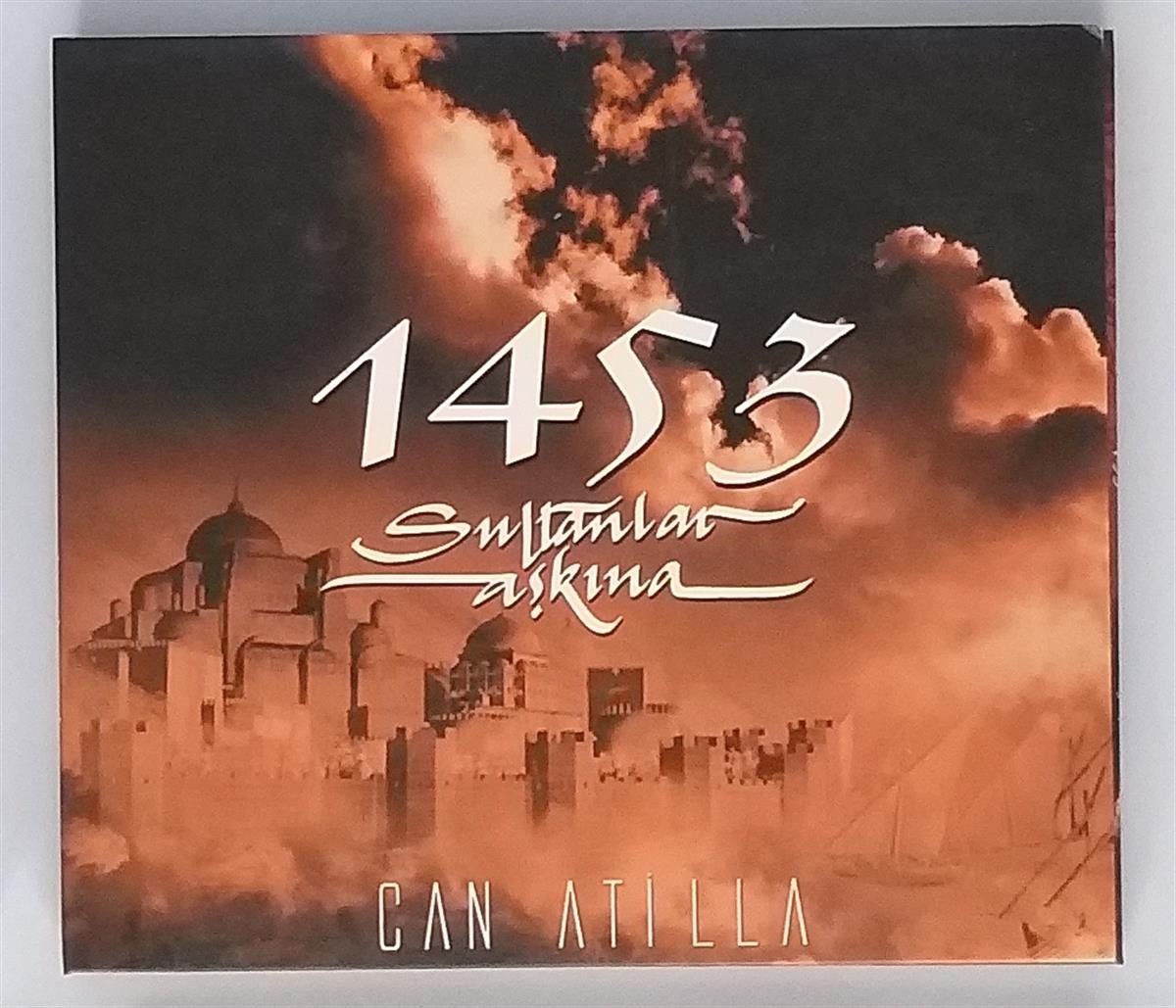 CAN ATİLLA - 1453 SULTANLAR AŞKINA