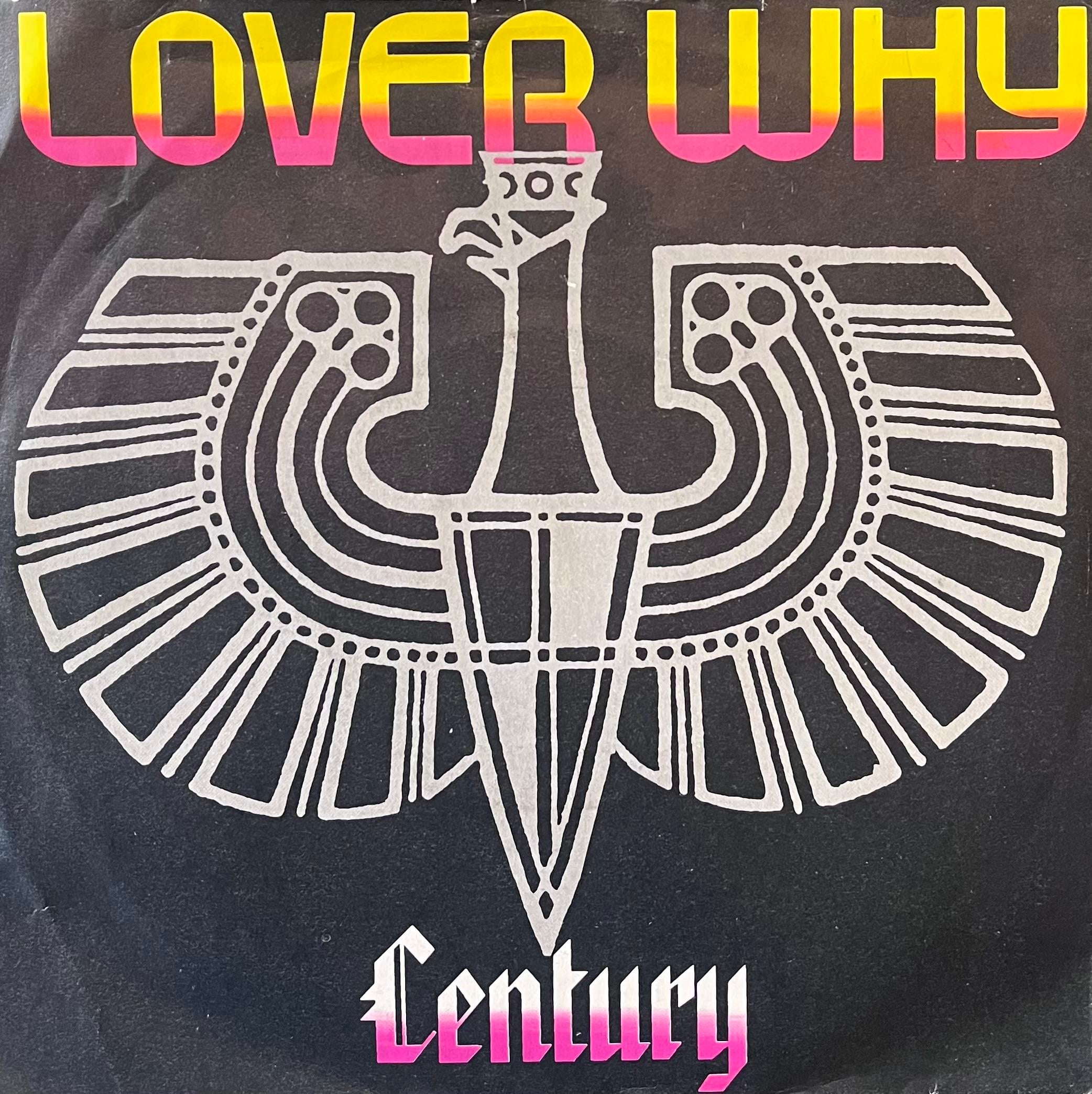 CENTURY - LOVER WHY 