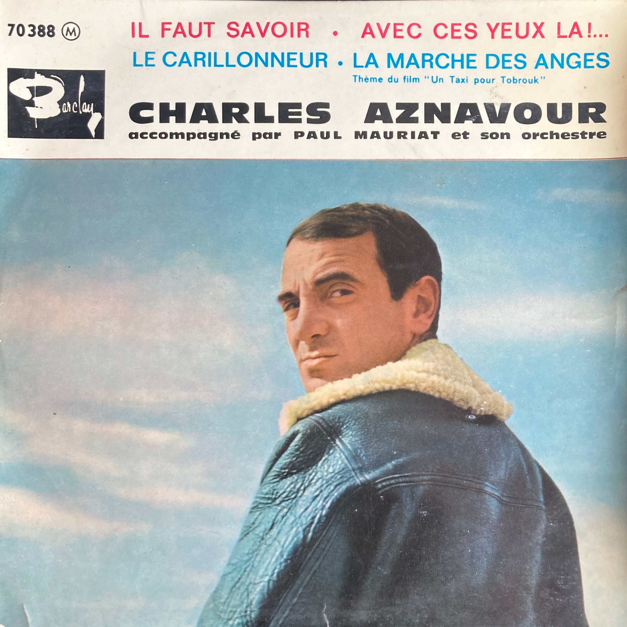 CHARLES AZNAVOUR ACCOMPAGNÉ PAR PAUL MAURIAT ET SON ORCHESTRE* – IL FAUT SAVOIR