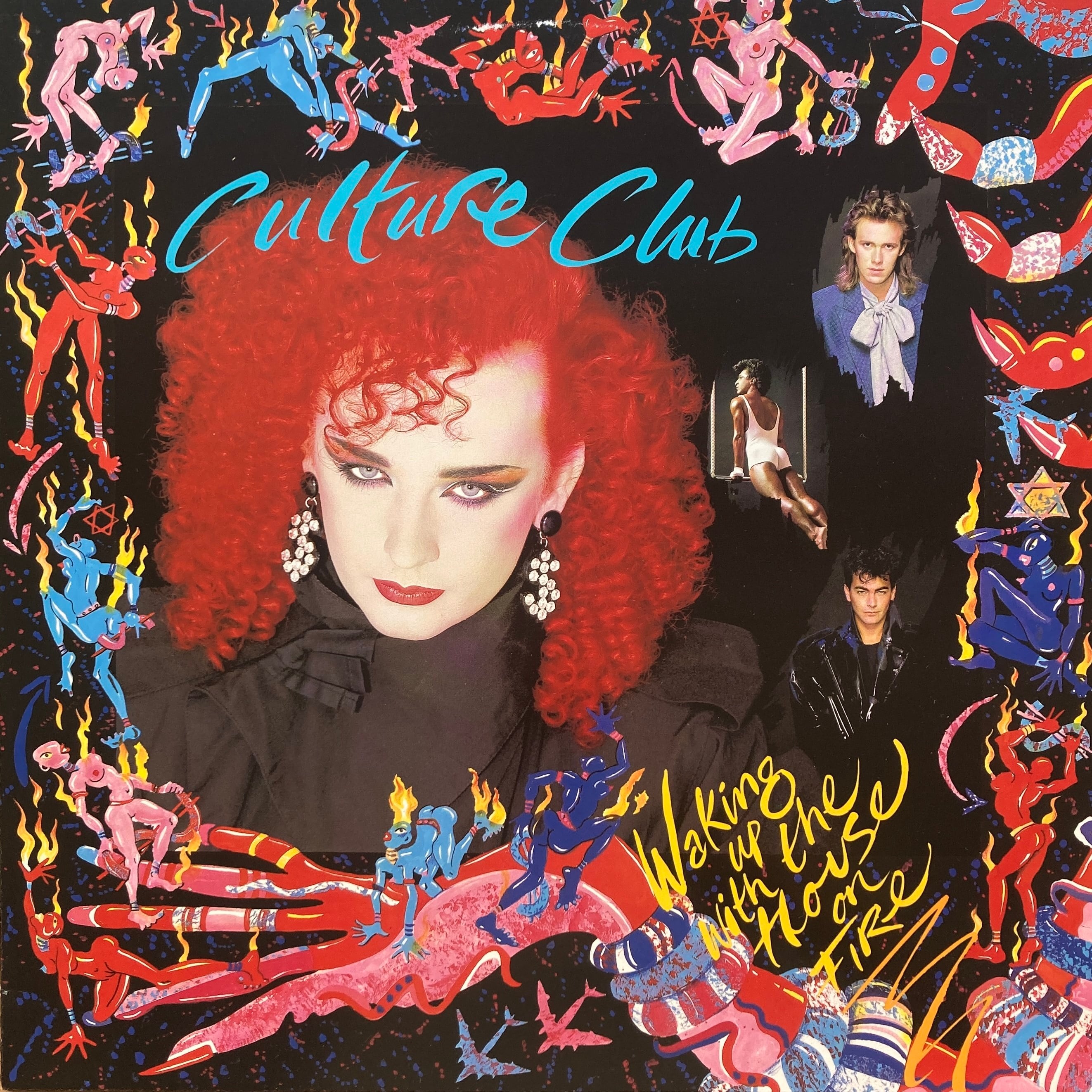 CULTURE CLUB - WAKING UP WITH THE HOUSE ON FIRE