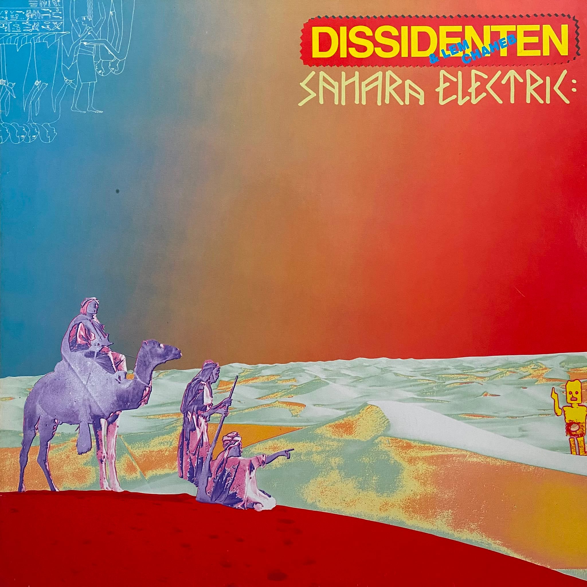 DISSIDENTEN + LEMCHAHEB - SAHARA ELECTRIC