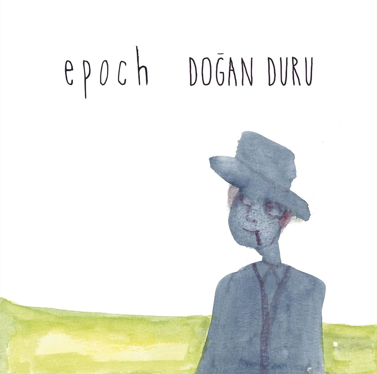 DOGAN DURU - EPOCH 
