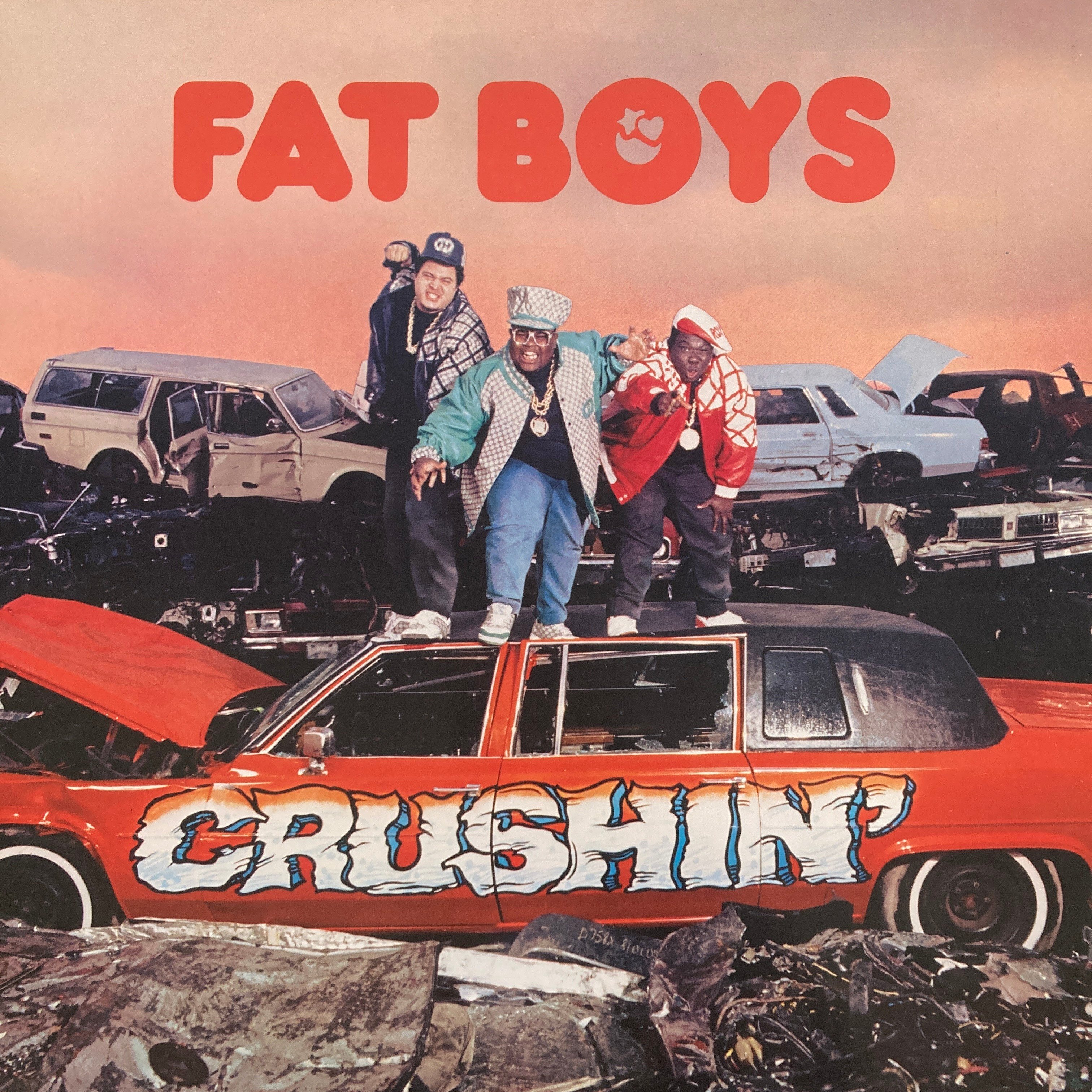 FAT BOYS – CRUSHIN'