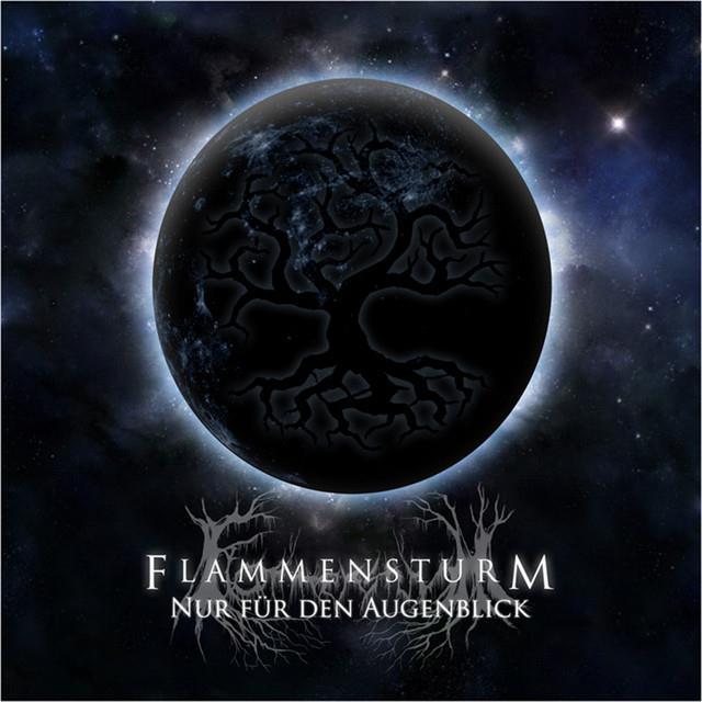 FLAMMENSTURM - NUR FÜR DEN AUGENBLICK