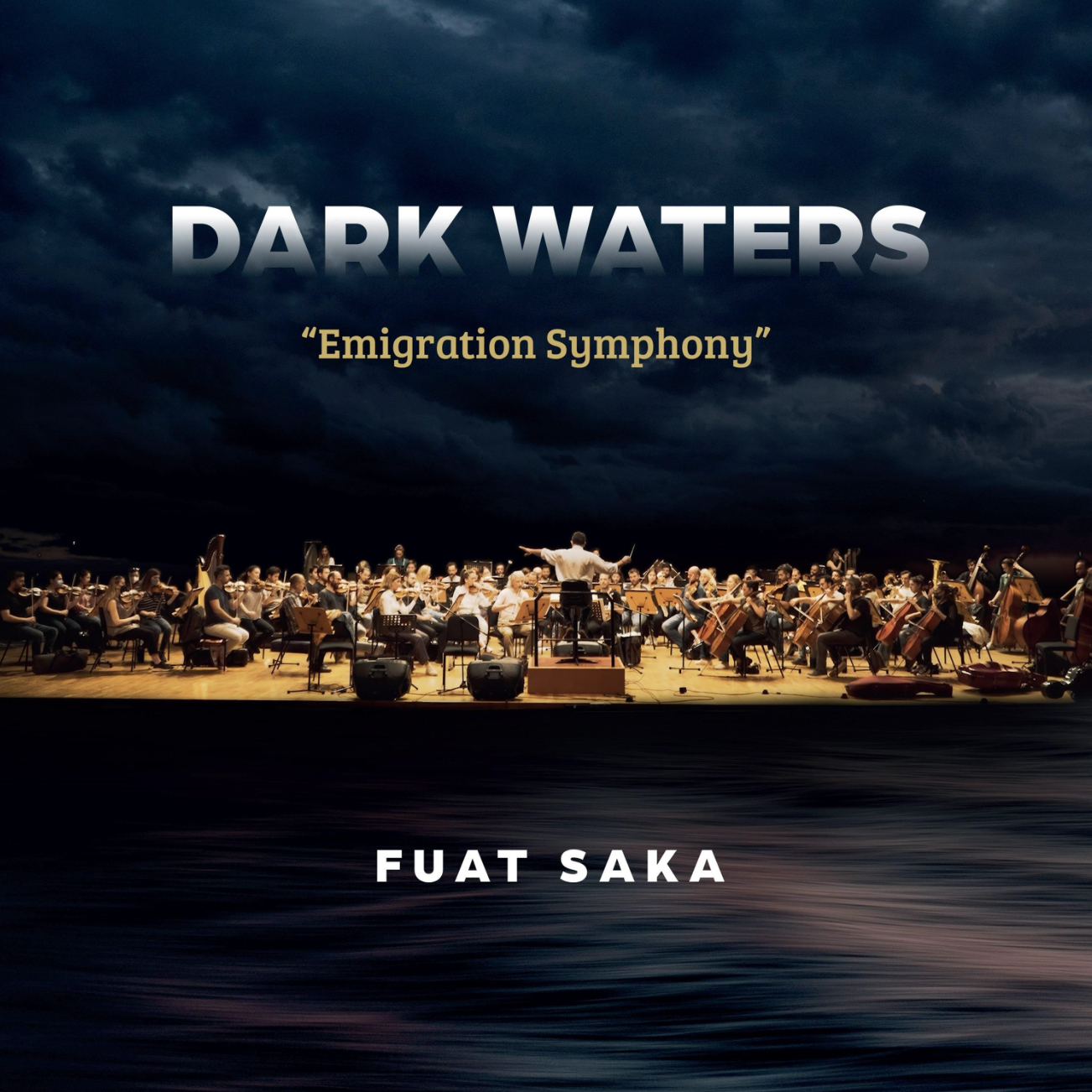 FUAT SAKA - DARK WATERS 