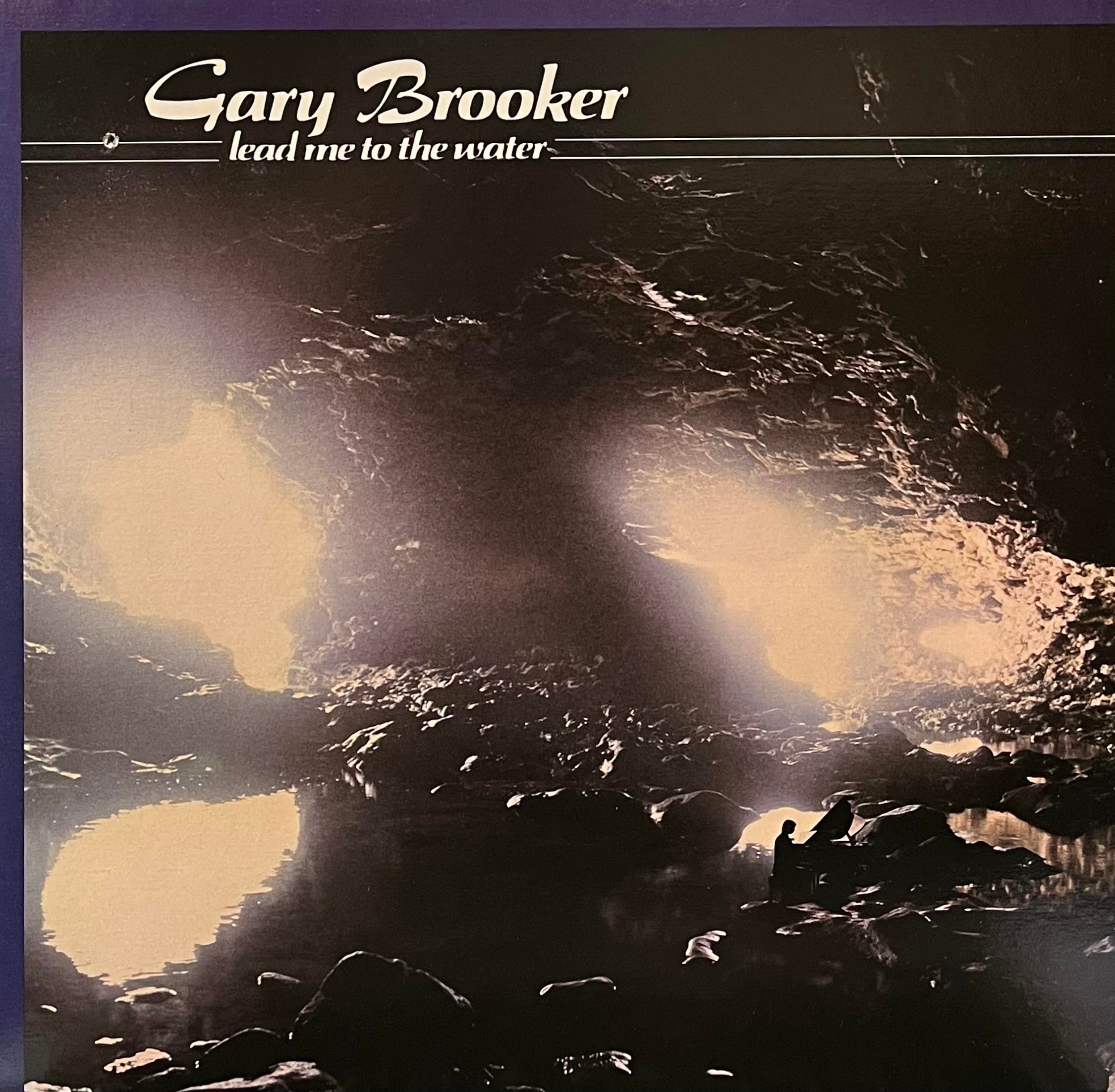 GARY BROOKER - LEAD ME TO THE WATER 