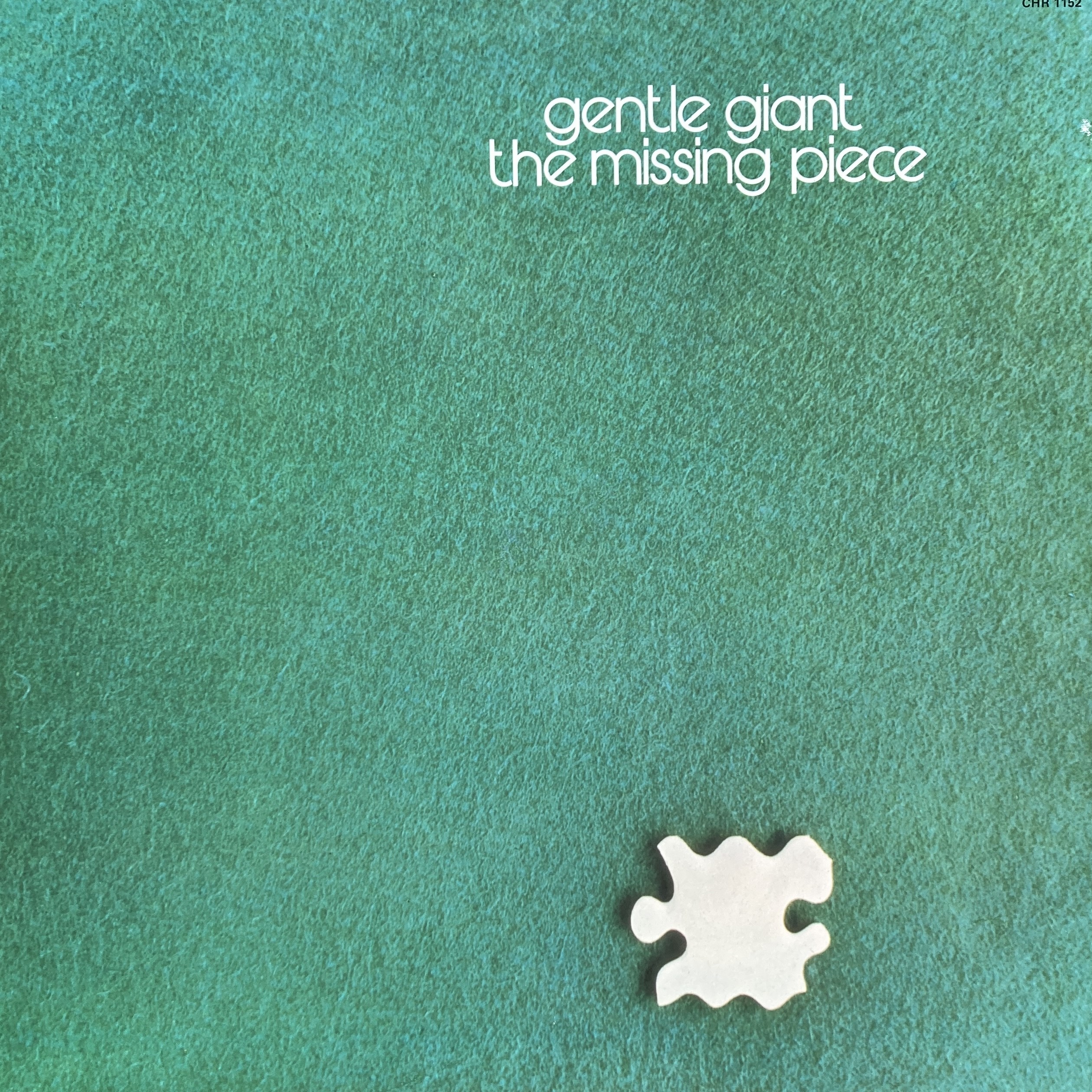 GENTLE GIANT - THE MISSING PIECE