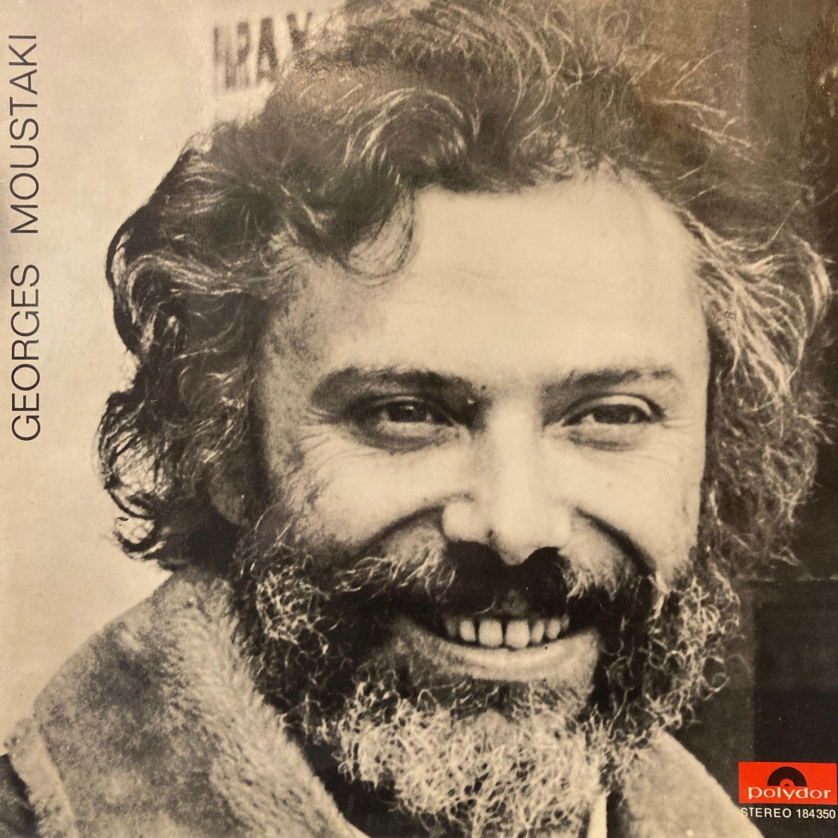 GEORGES MOUSTAKI - GEORGES MOUSTAKI