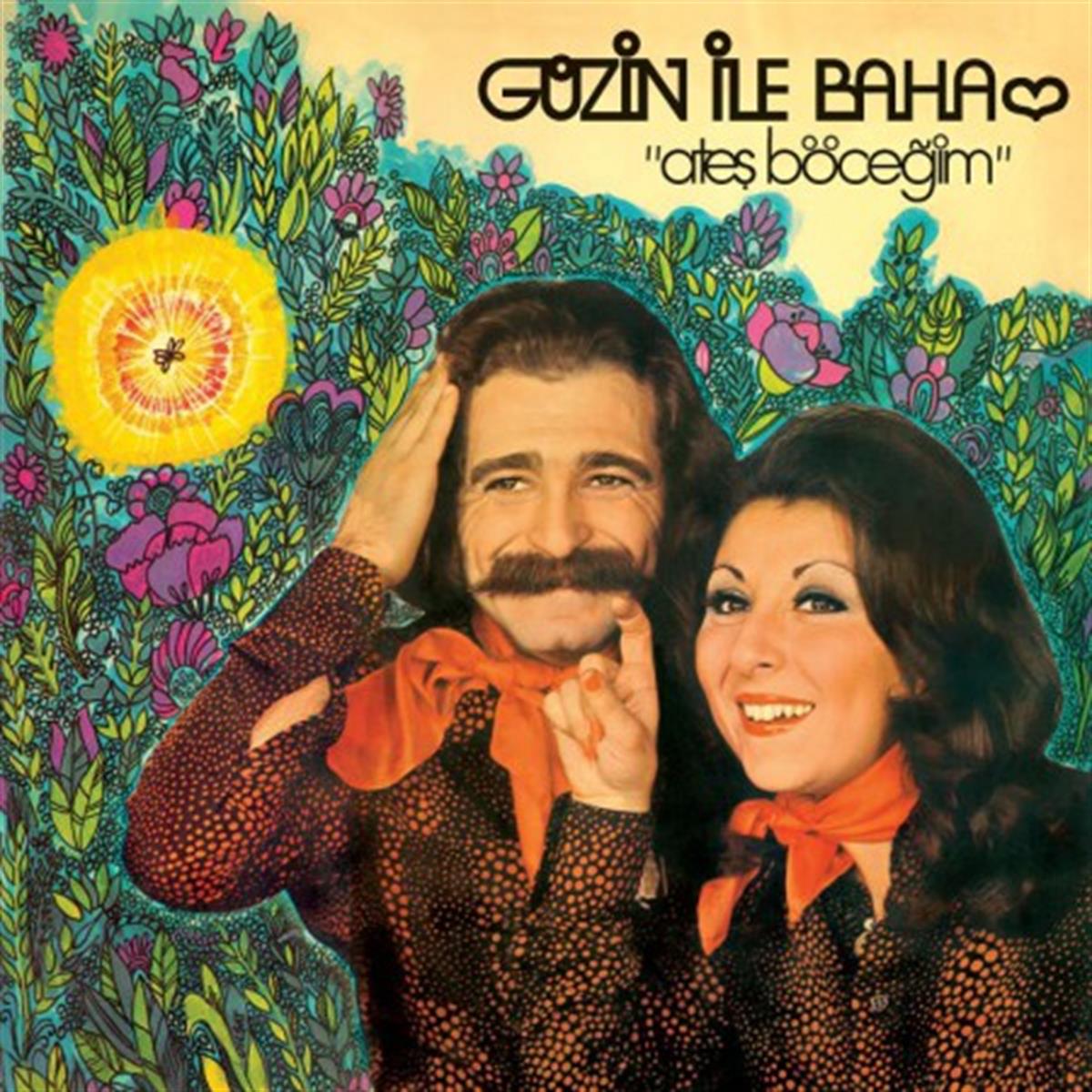 GÜZİN İLE BAHA - ATEŞ BÖCEĞİM