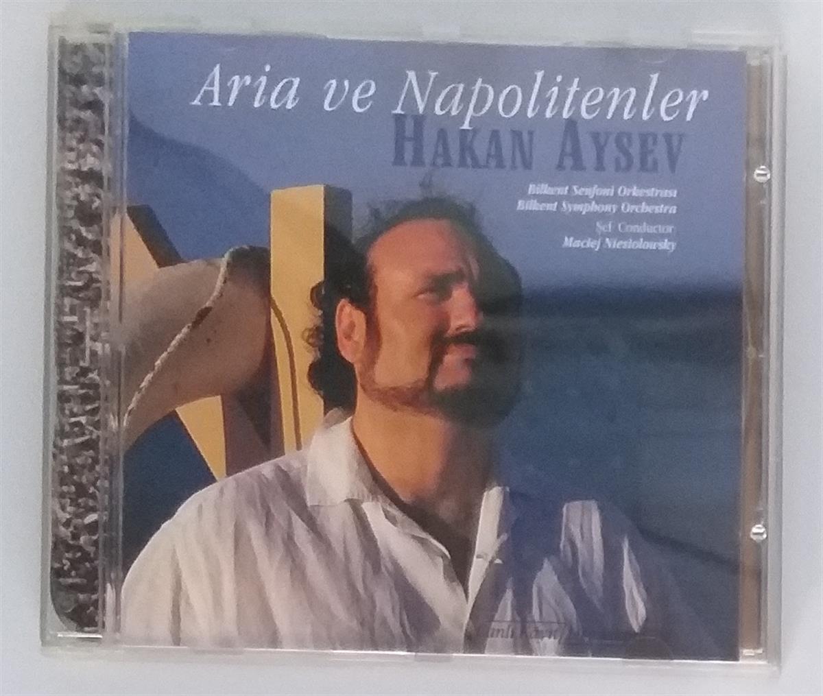 HAKAN AYSEV - ARİA VE NAPOLİTENLER