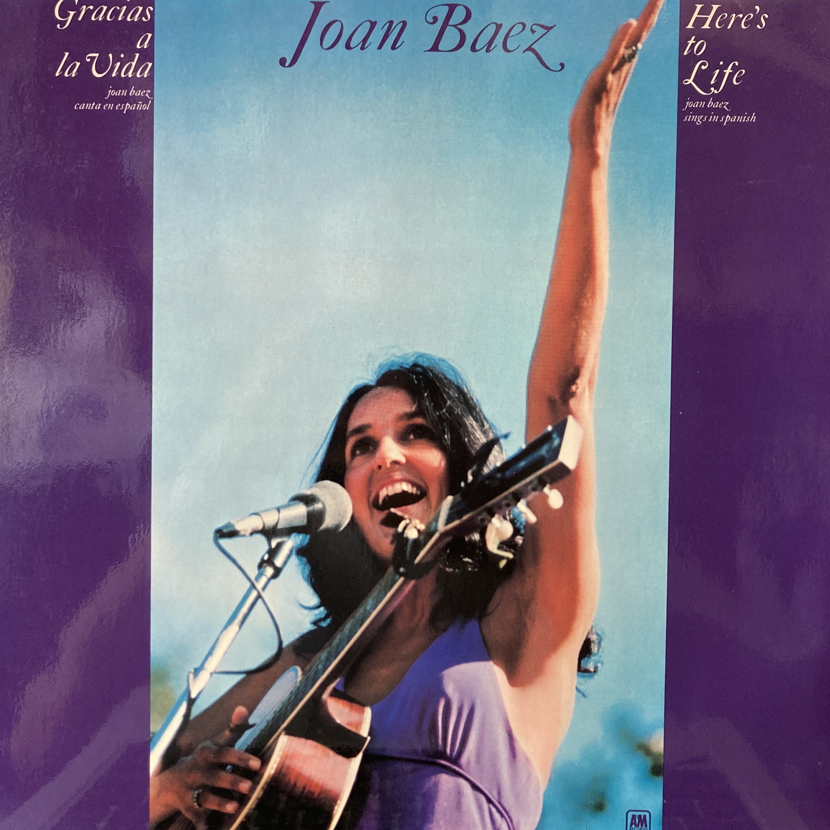 JOAN BAEZ – GRACIAS A LA VIDA / HERE'S TO LIFE