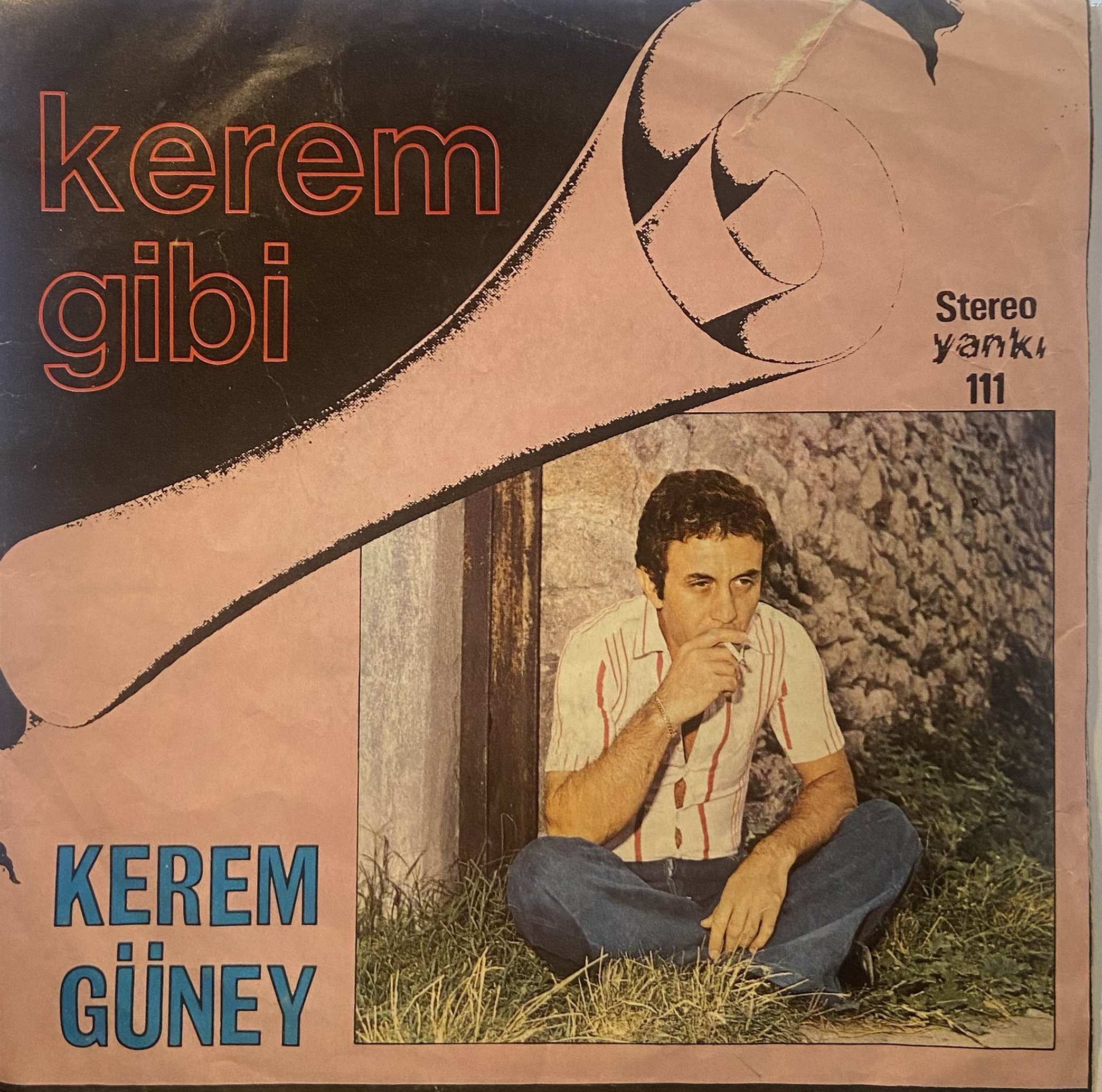 KEREM GÜNEY - KEREM GİBİ / ALDIRMA GÖNÜL 