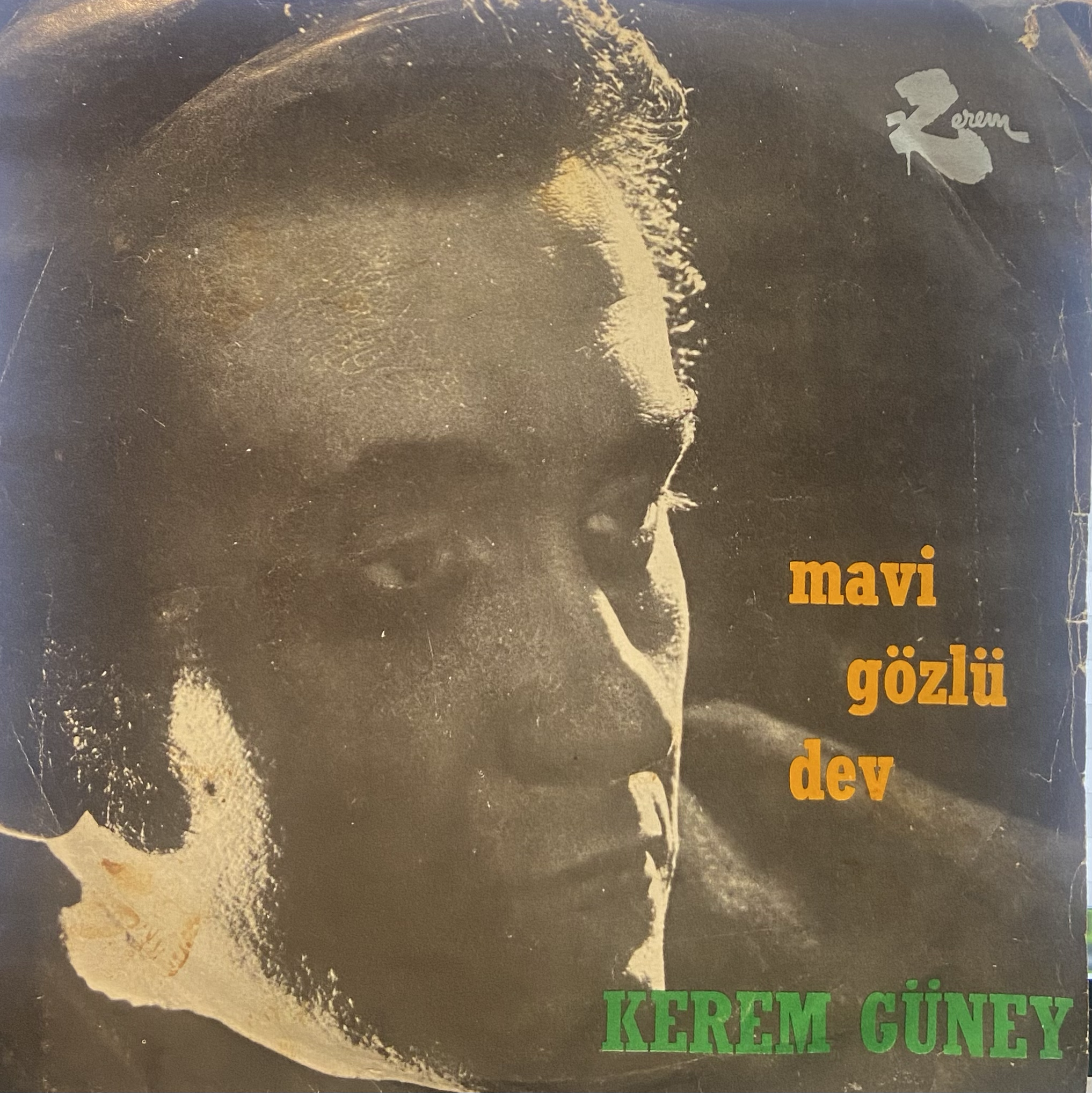 KEREM GÜNEY - MAVİ GÖZLÜ DEV / MERDİVEN 