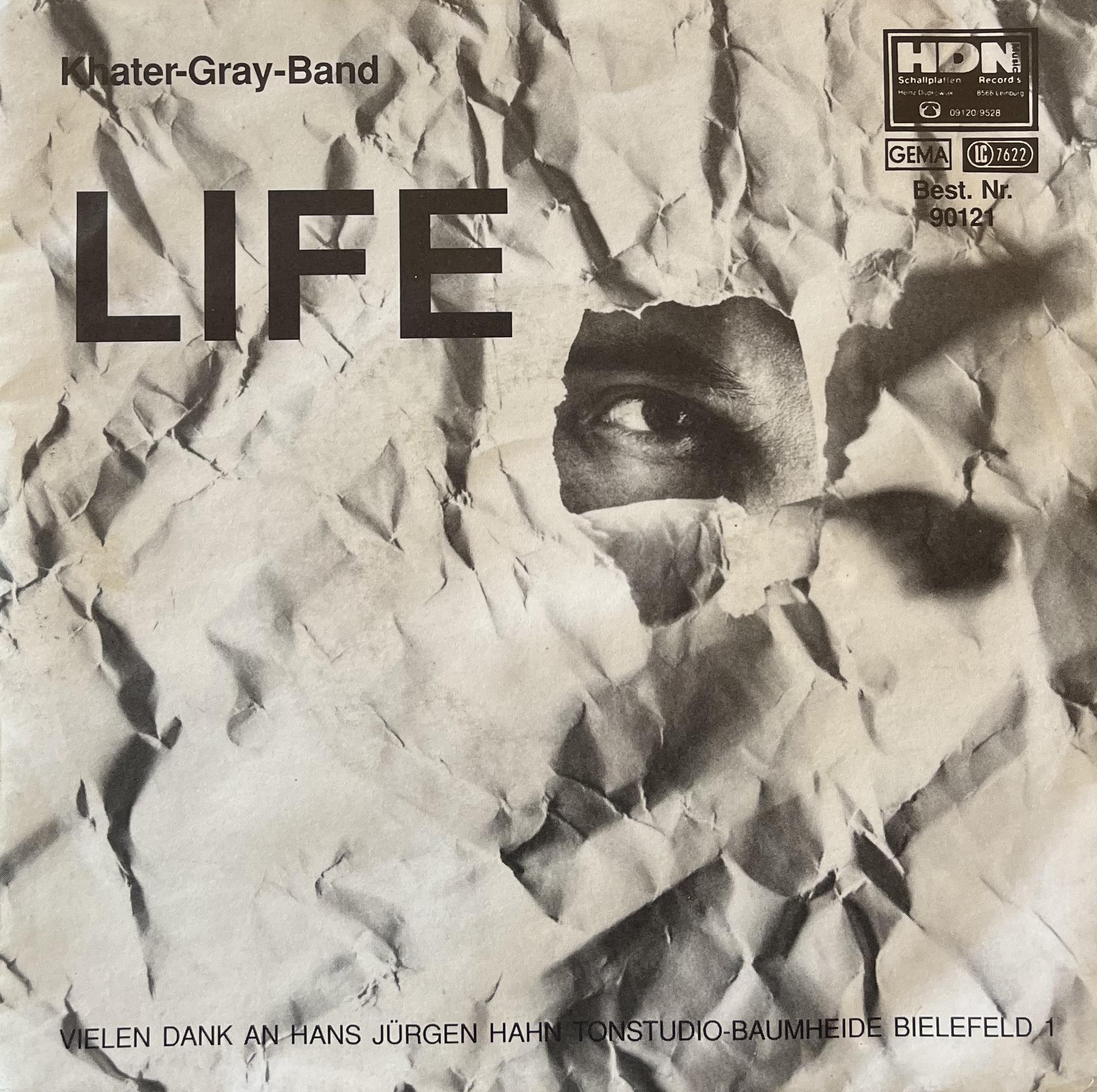 KHATER GRAY BAND – LIFE