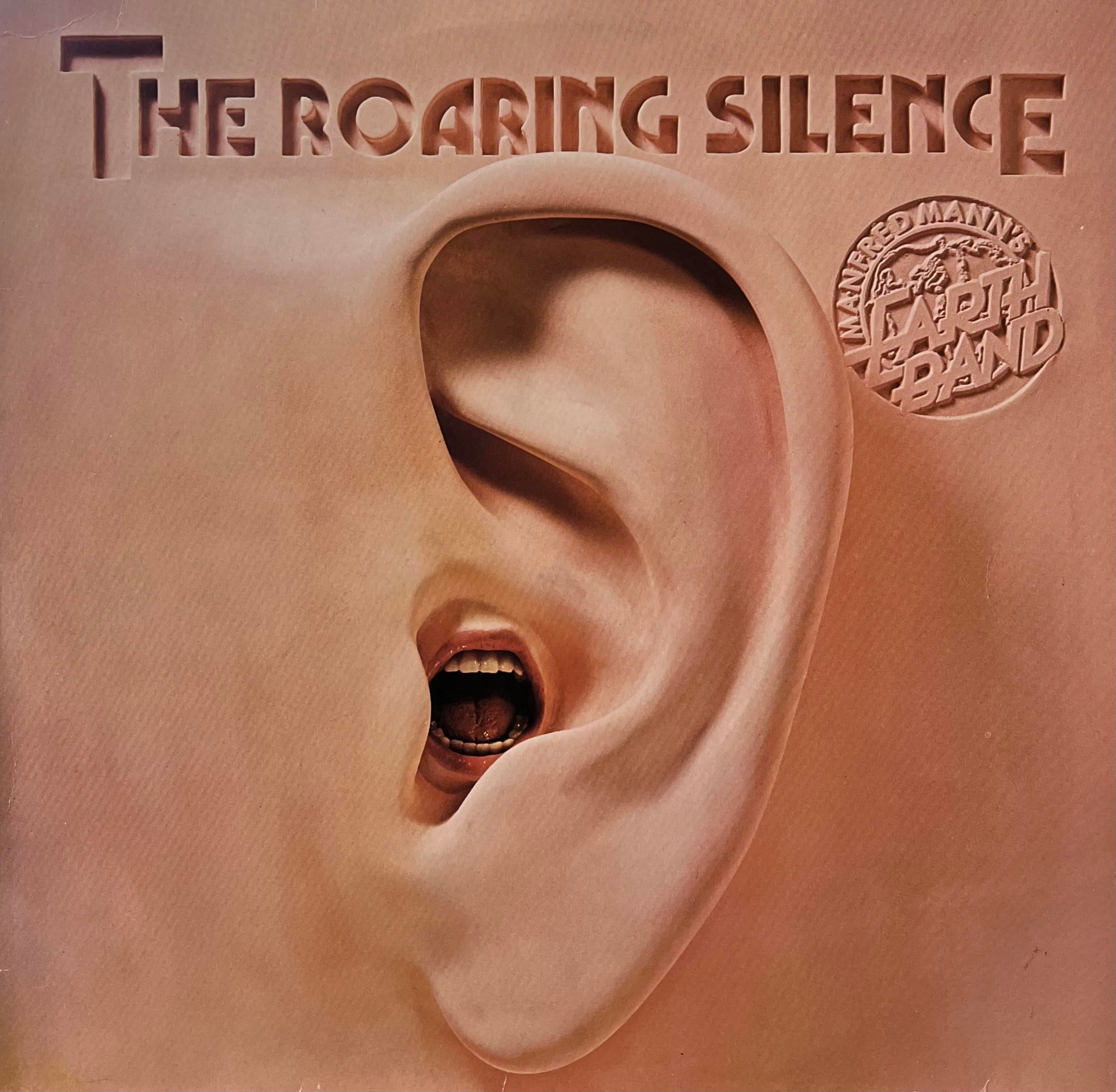 MANFRED MANN'S EARTH BAND - THE ROARING SILENCE