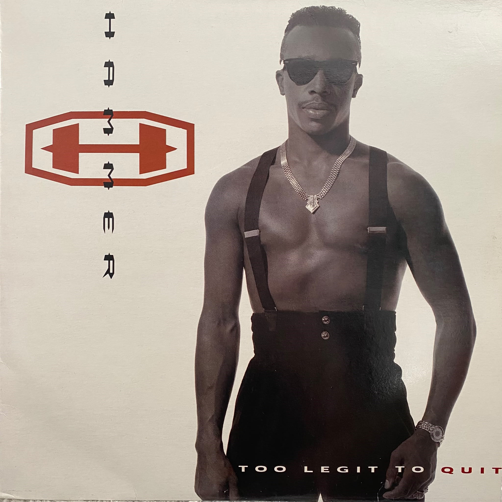 MC HAMMER - TOO LEGIT TO QUIT