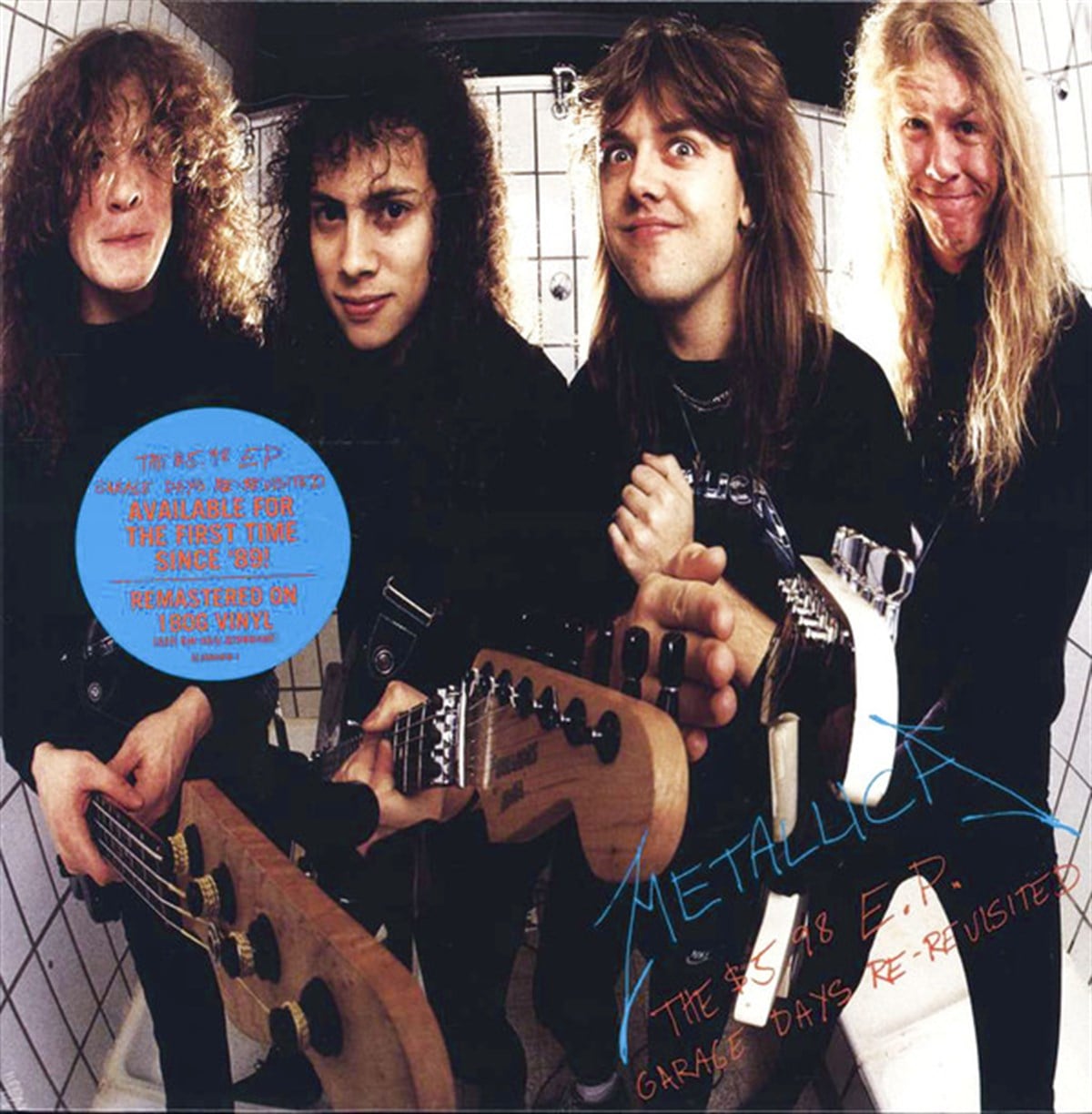METALLICA - THE $ 5.98 E.P. - GARAGE DAYS RE-REVISITED 