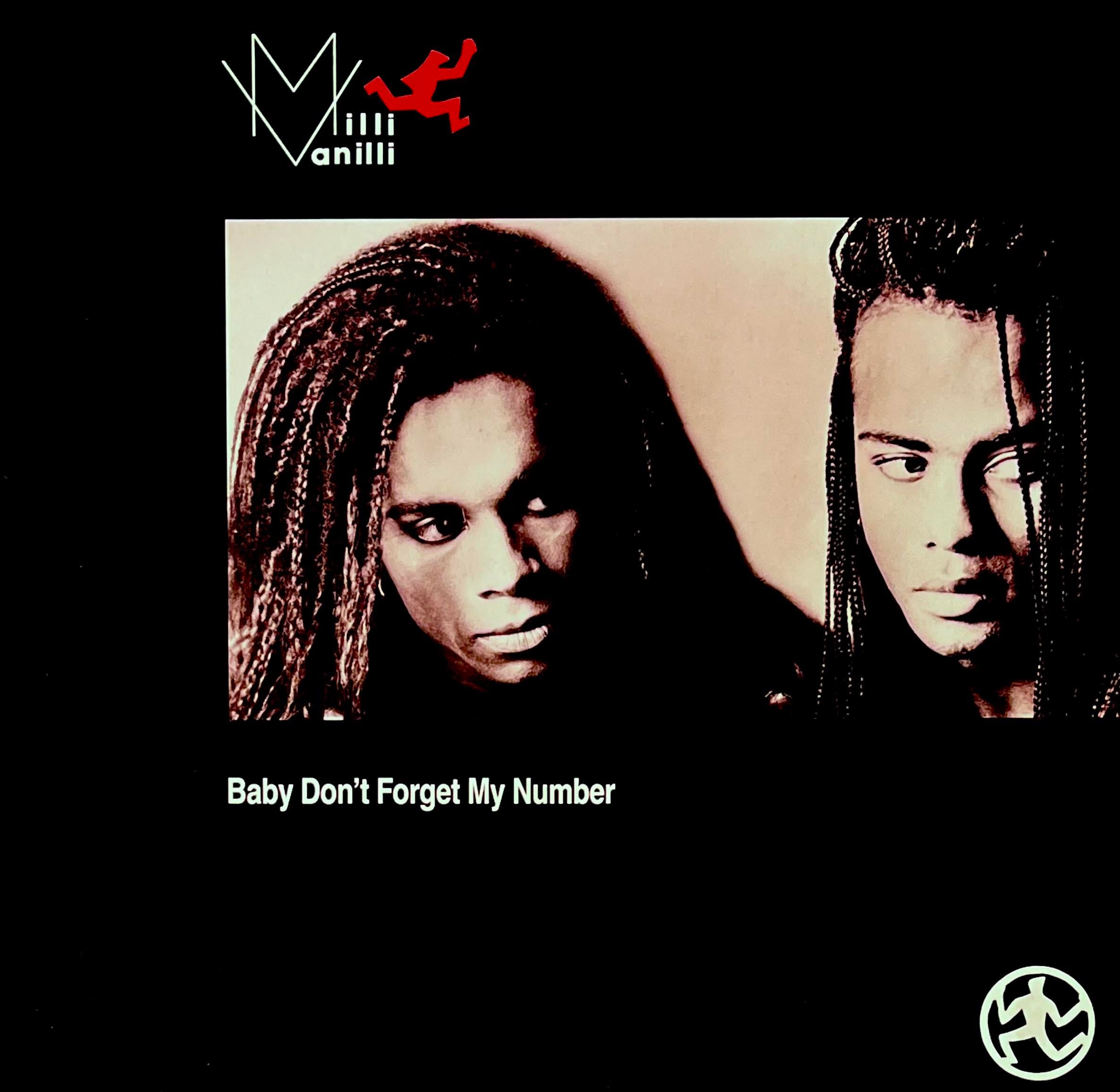 MILLI VANILLI – BABY DON'T FORGET MY NUMBER