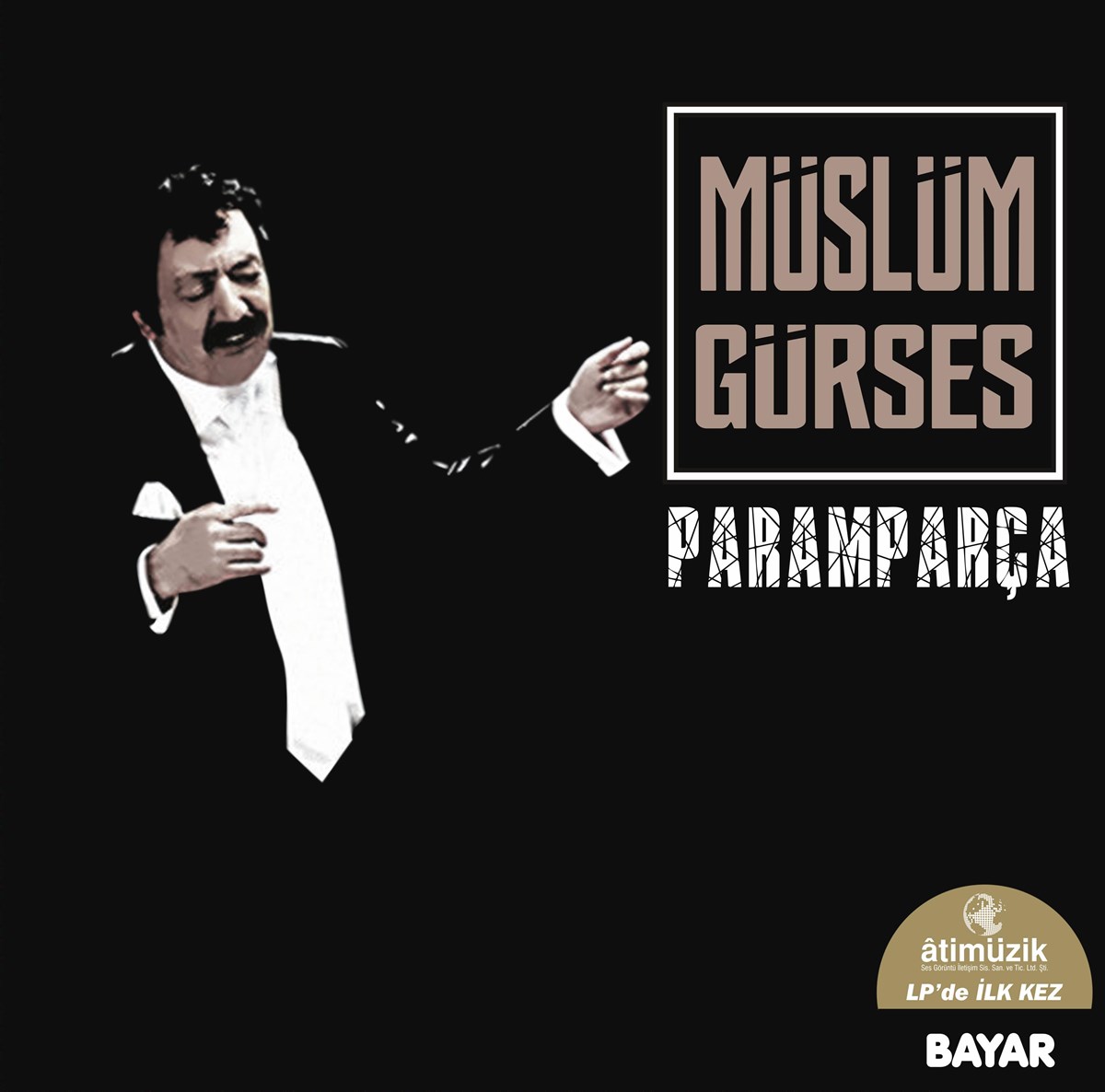 MÜSLÜM GÜRSES - PARAMPARÇA 