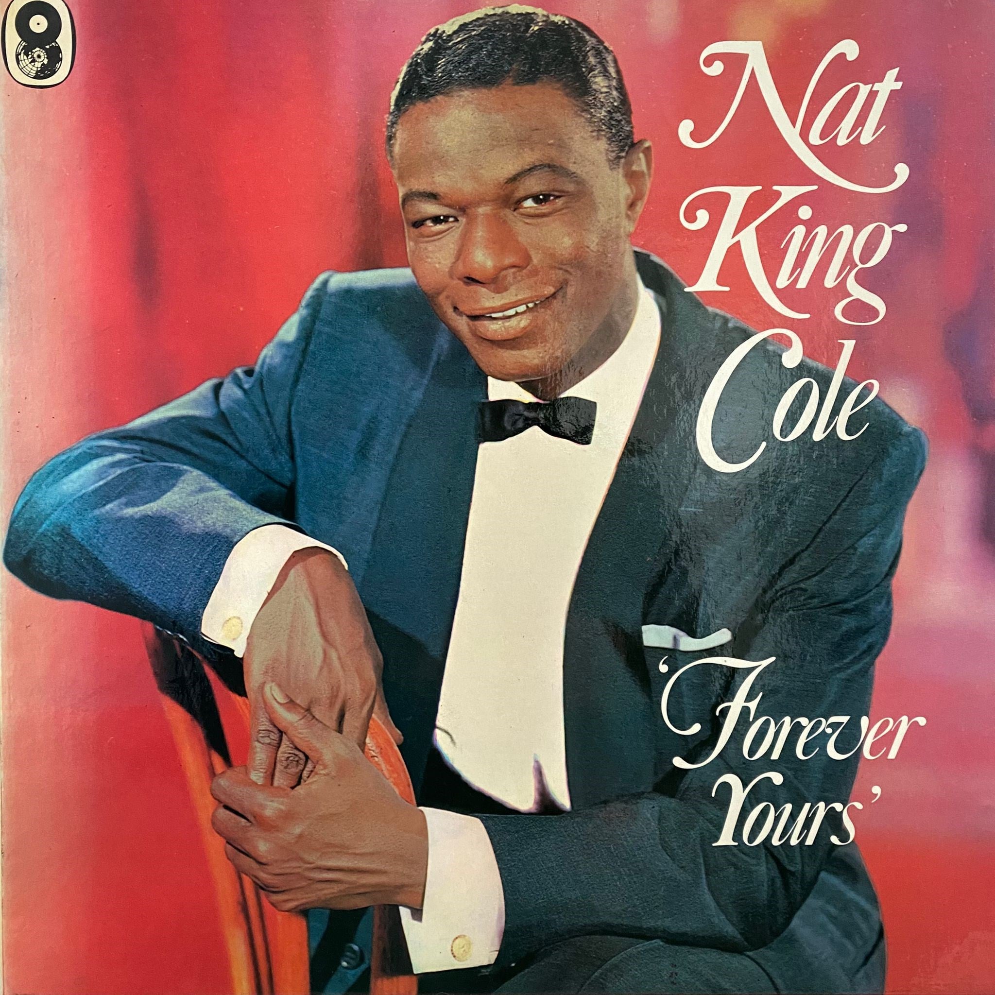 NAT KING COLE - FOREVER YOURS