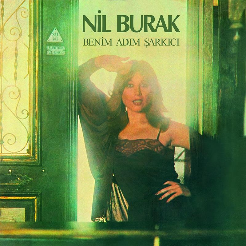 NİL BURAK - BENİM ADIM ŞARKICI 