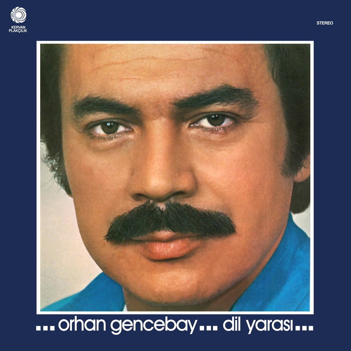 ORHAN GENCEBAY - DİL YARASI 