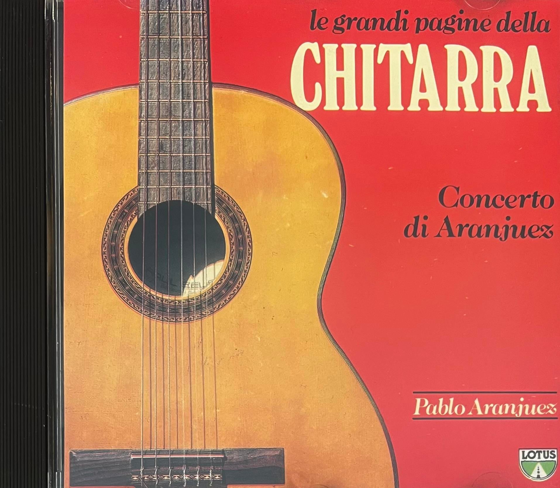 PABLO ARANJUEZ – LE GRANDI PAGINE DELLA CHITARRA (CONCERTO DI ARANJUEZ)