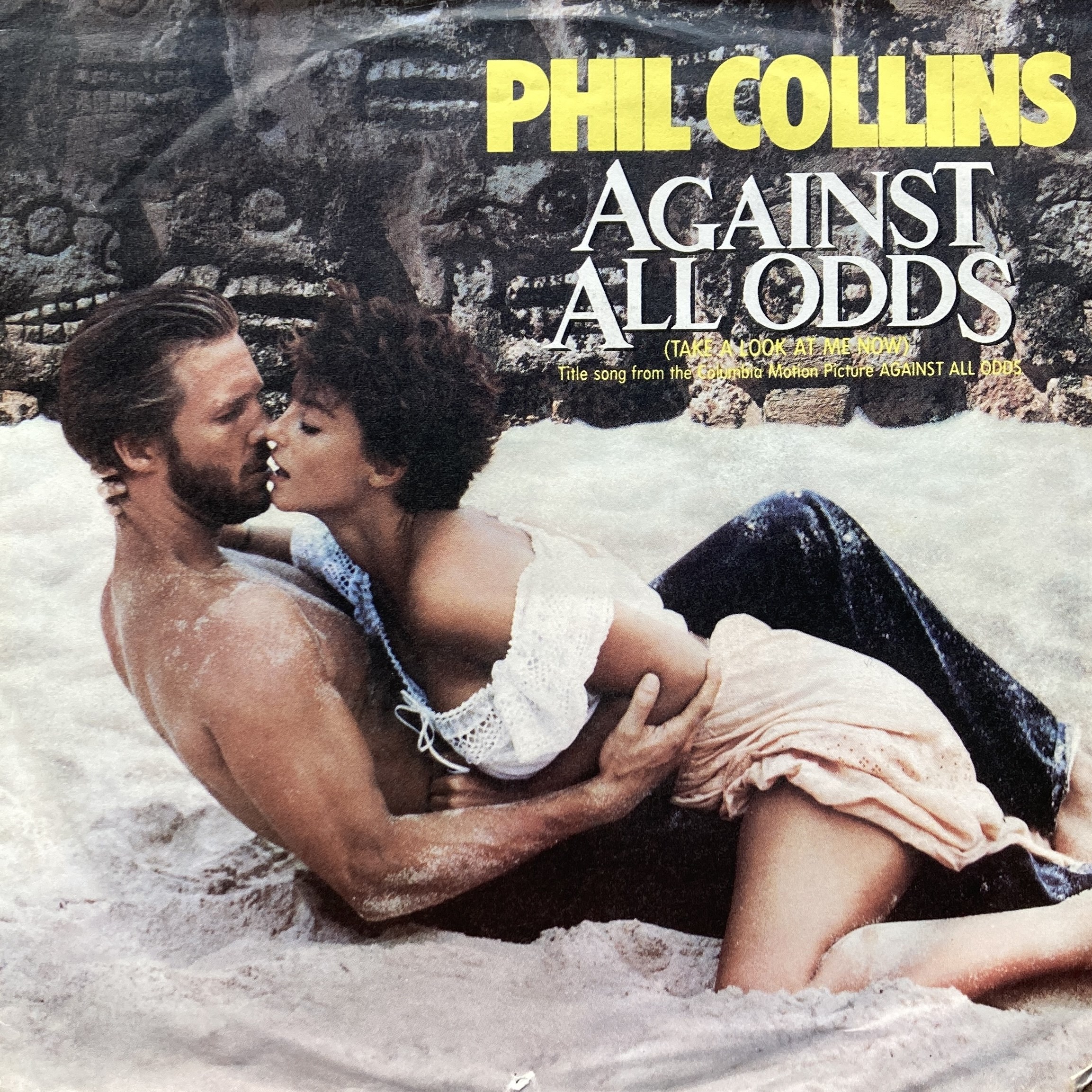 PHIL COLLINS – AGAINST ALL ODDS (TAKE A LOOK AT ME NOW)