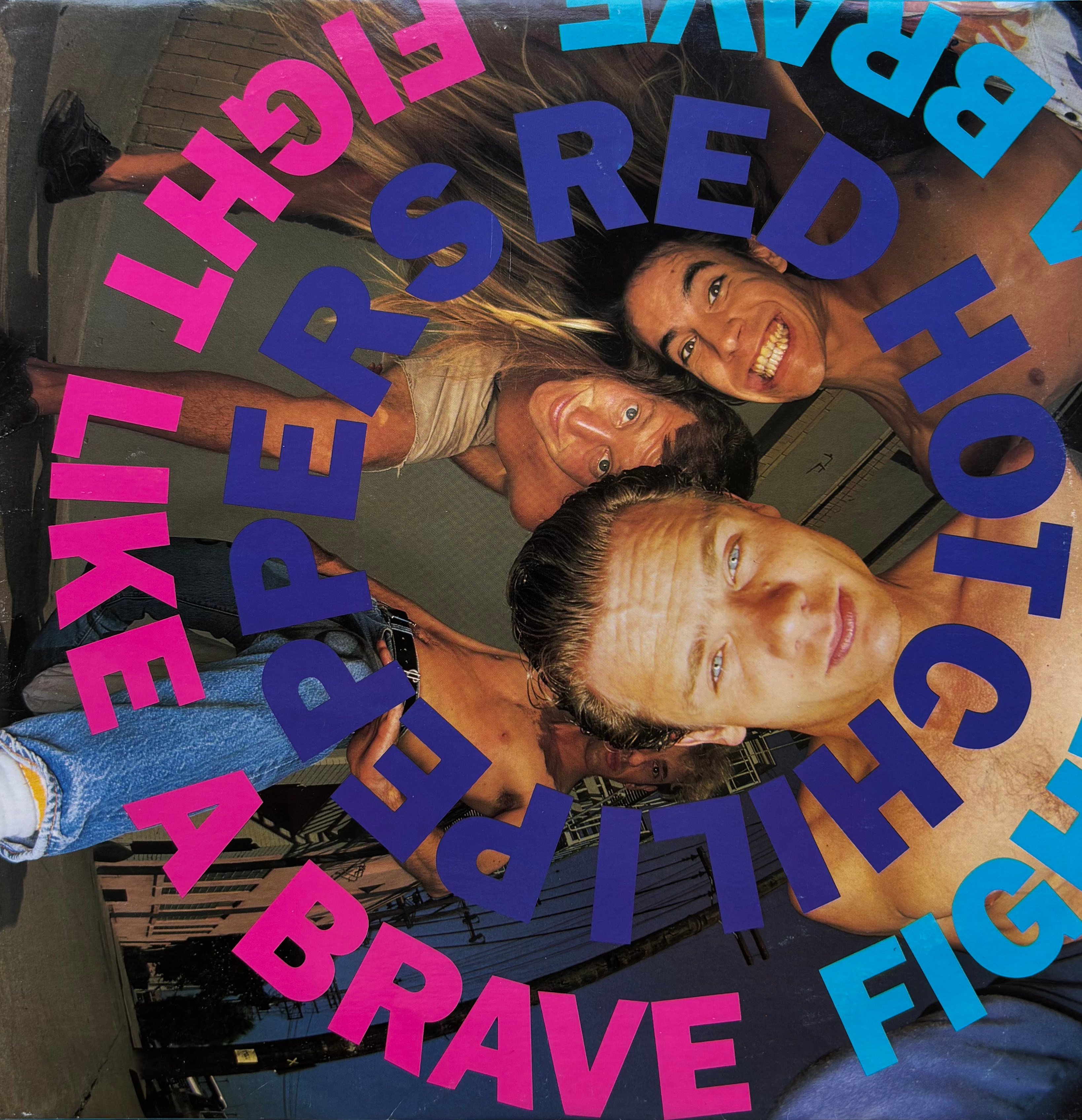 RED HOT CHILI PEPPERS - FIGHT LIKE A BRAVE 