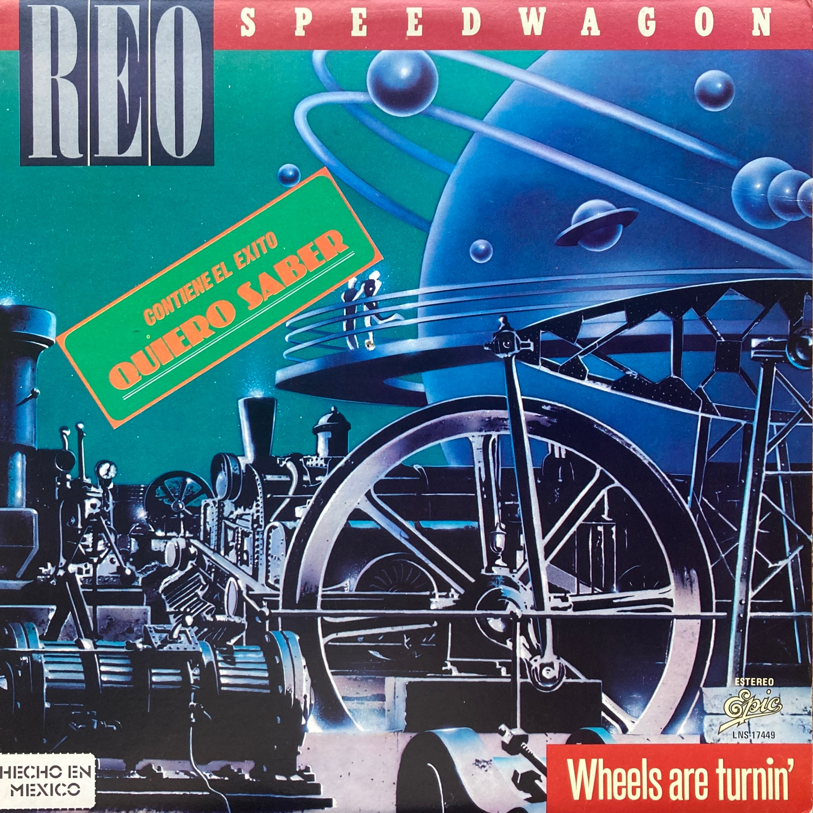 REO SPEEDWAGON – WHEELS ARE TURNIN'