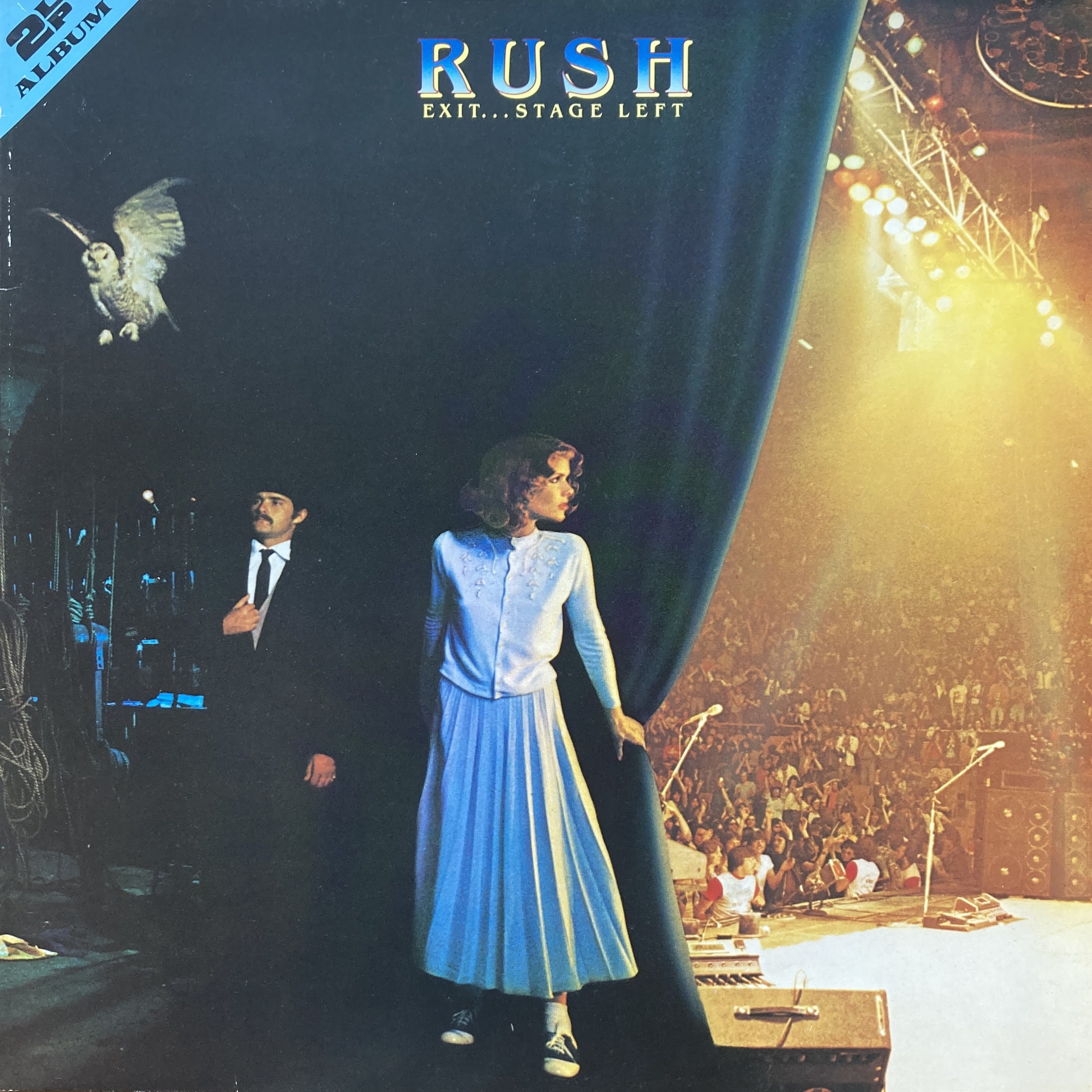 RUSH - EXIT  ... STAGE LEFT 