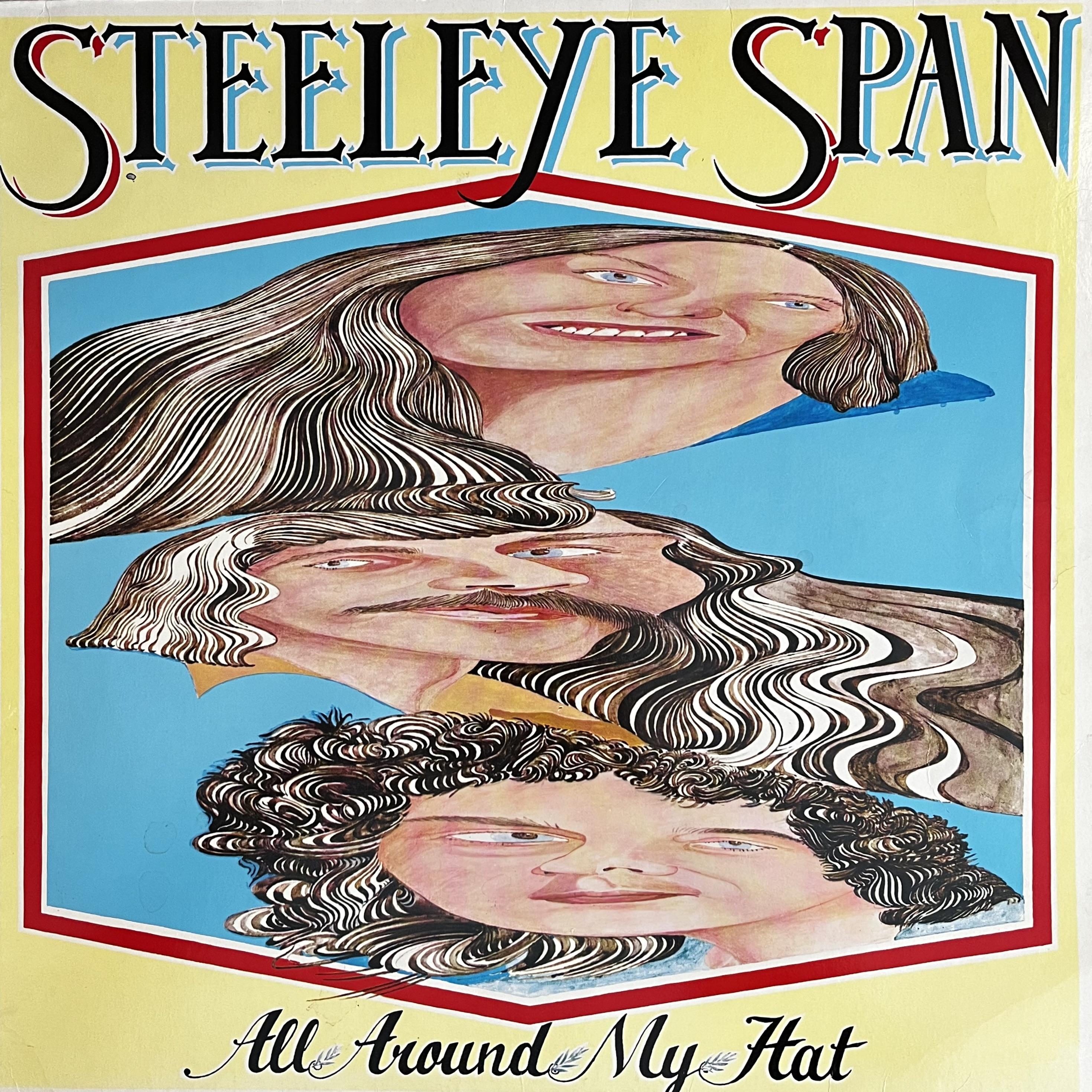 STEELEYE SPAN - ALL AROUND MY HAT