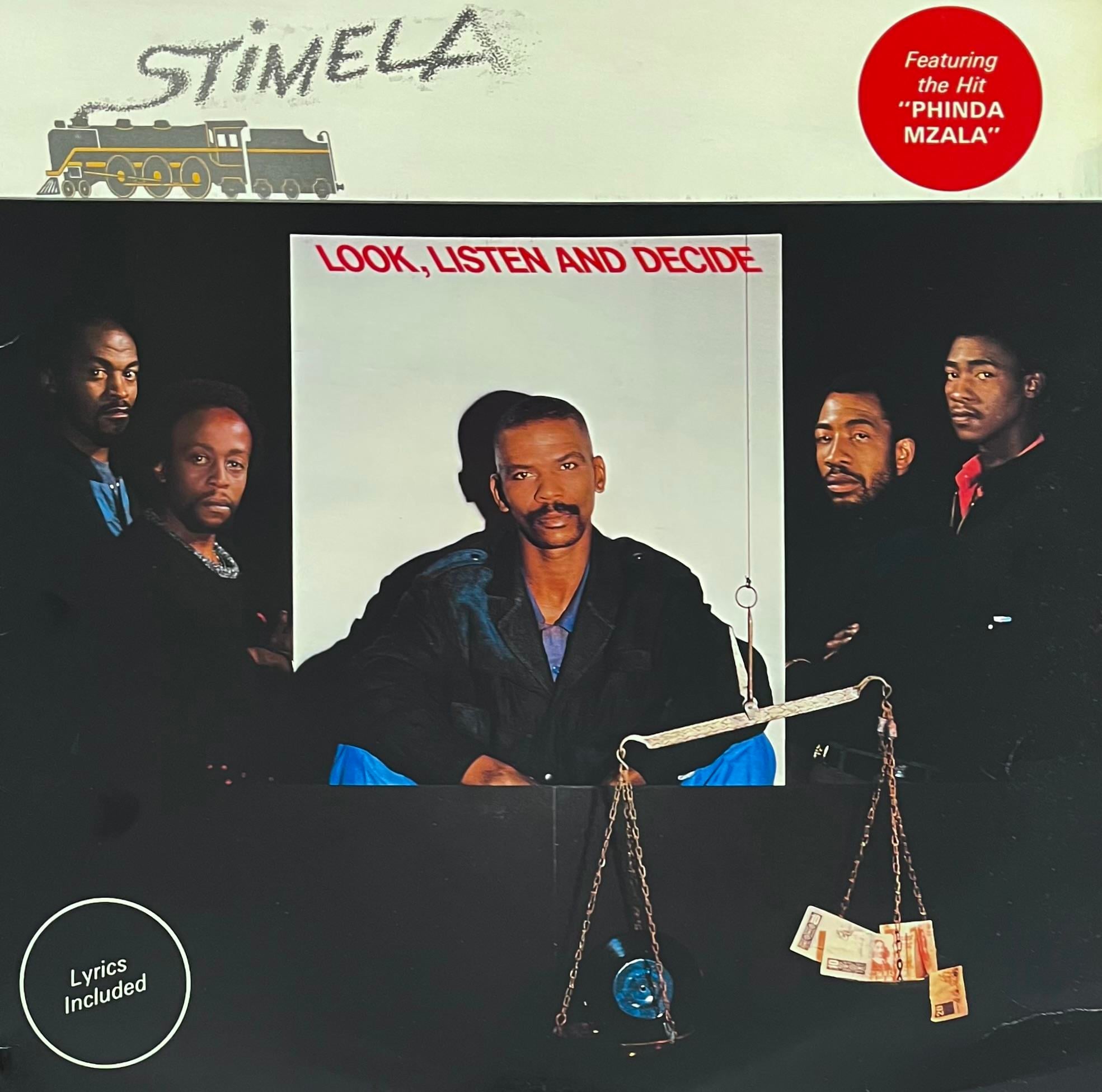 STIMELA – LOOK, LISTEN AND DECIDE