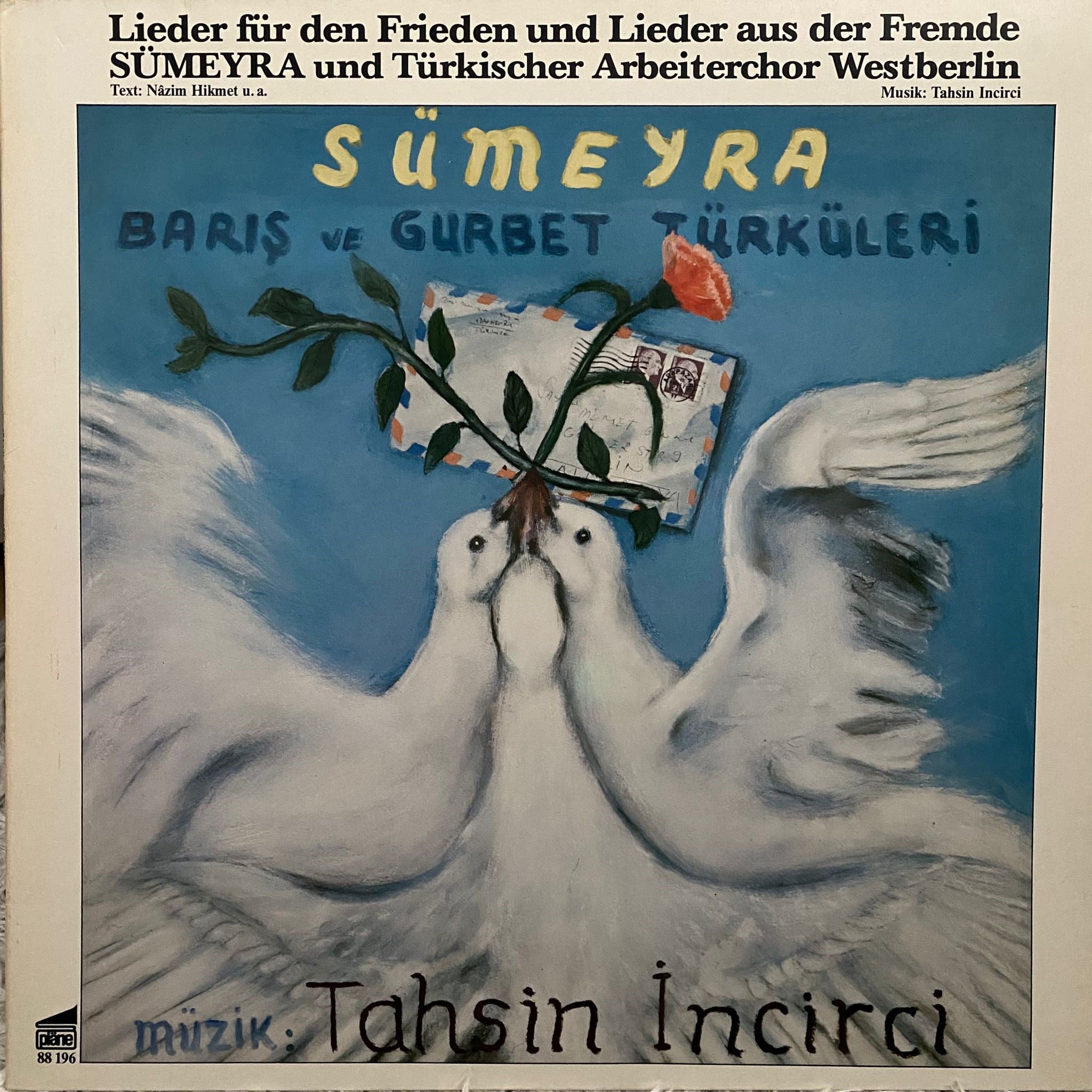 SÜMEYRA, TURKISCHER ARBEITERCHOR WESTBERLIN - BARIŞ VE GURBET TÜRKÜLERİ