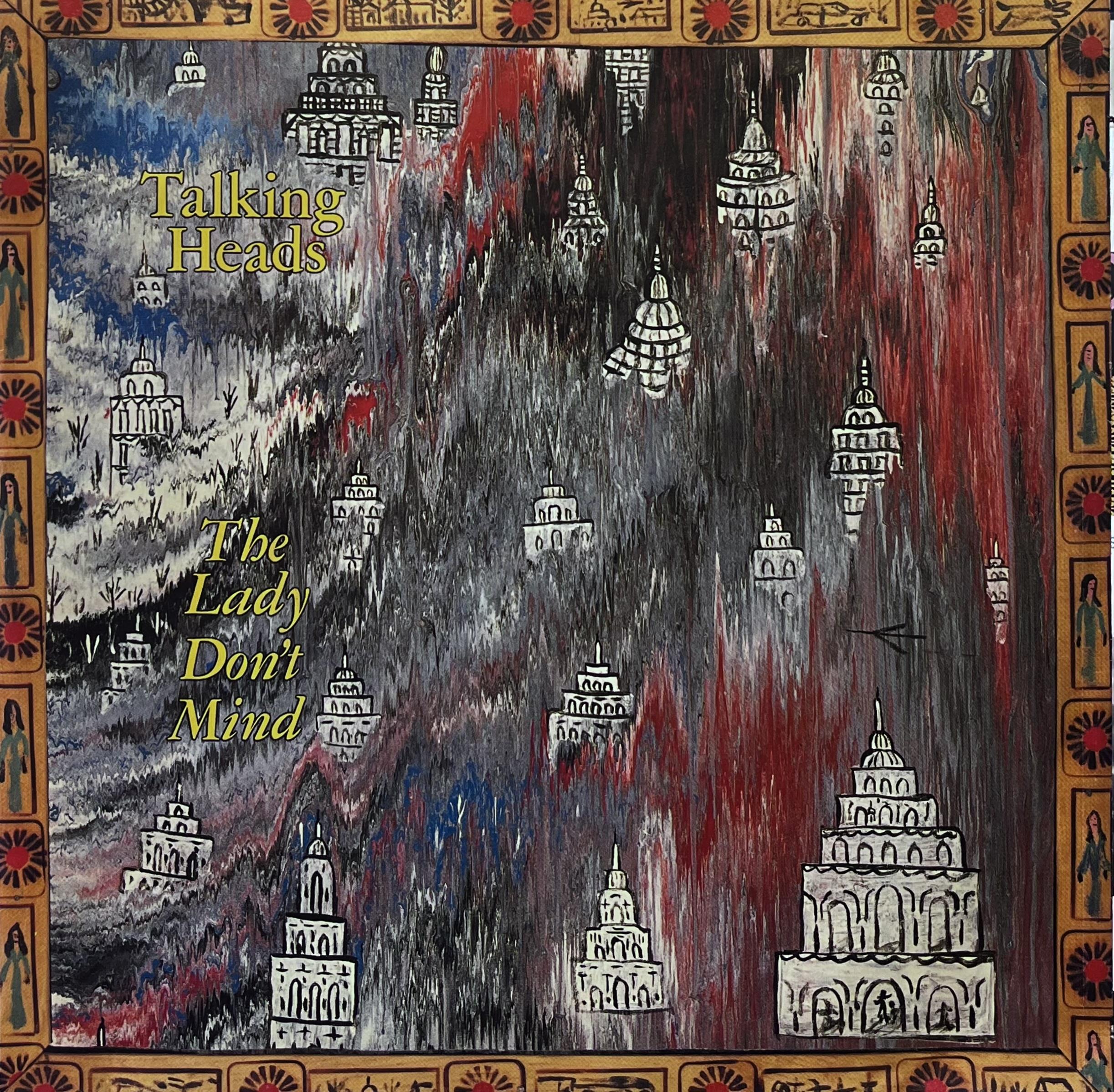 TALKING HEADS – THE LADY DON'T MIND