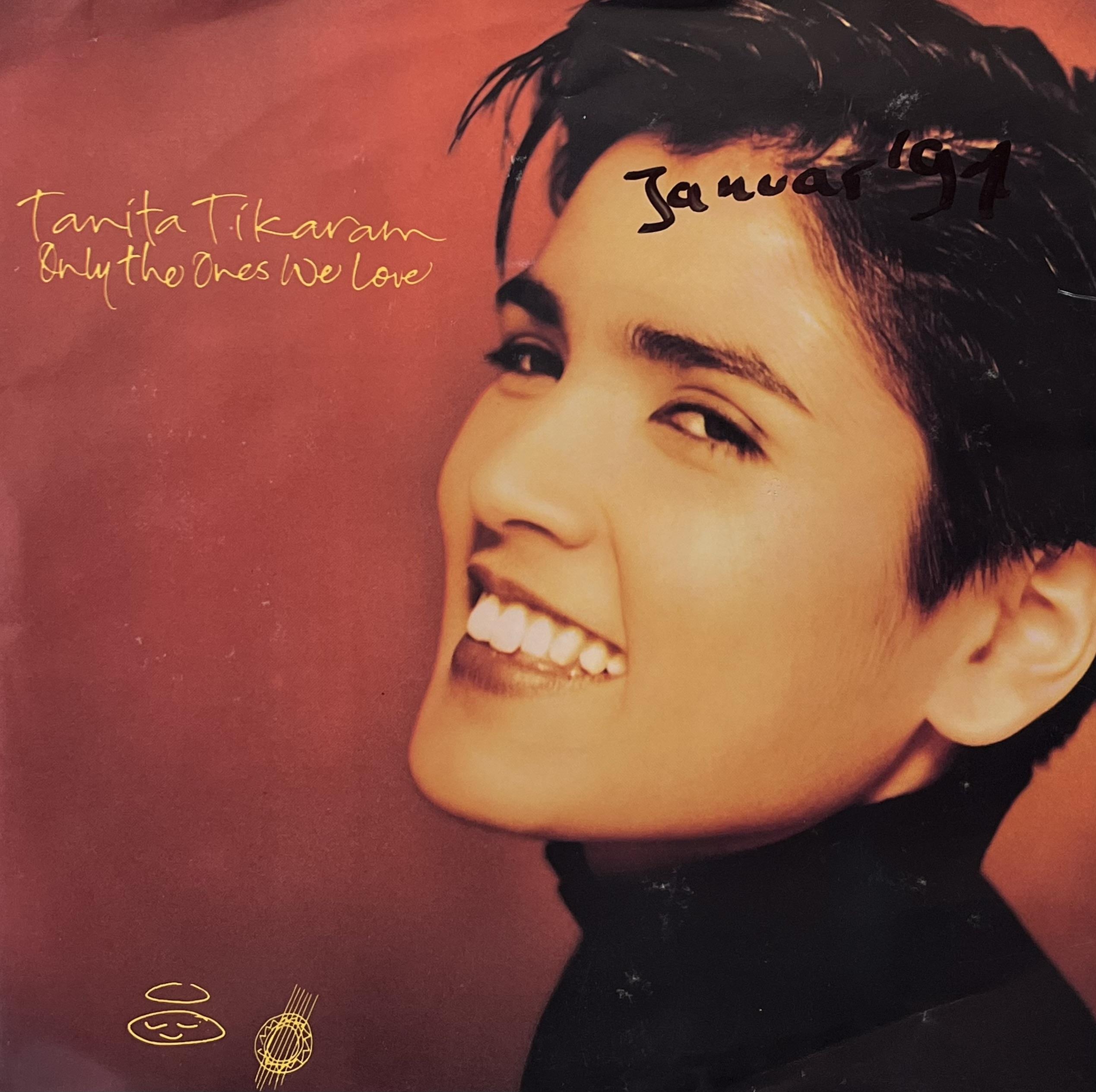 TANITA TIKARAM – ONLY THE ONES WE LOVE