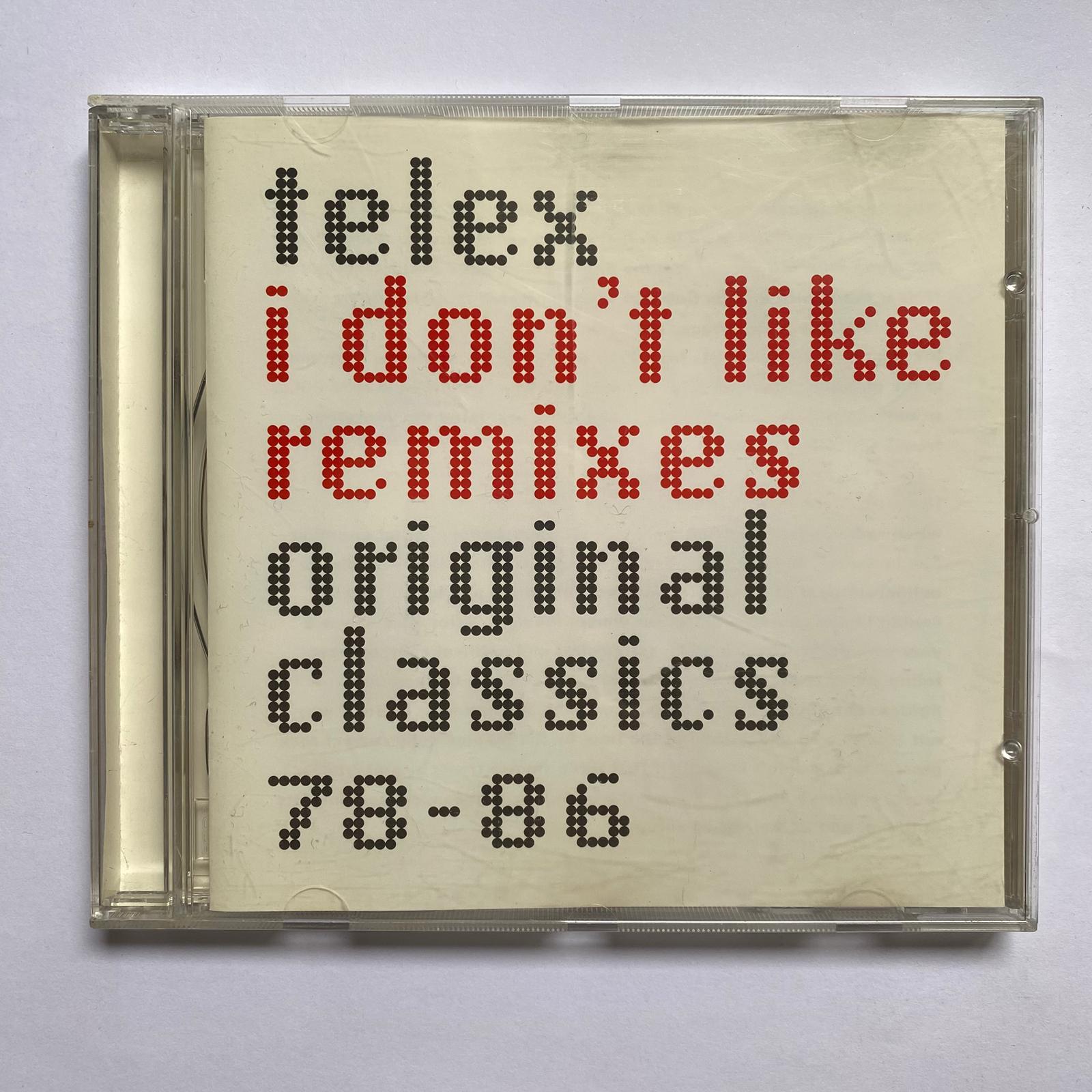 TELEX - I DON'T LIKE REMIXES: ORIGINAL CLASSICS 78-86