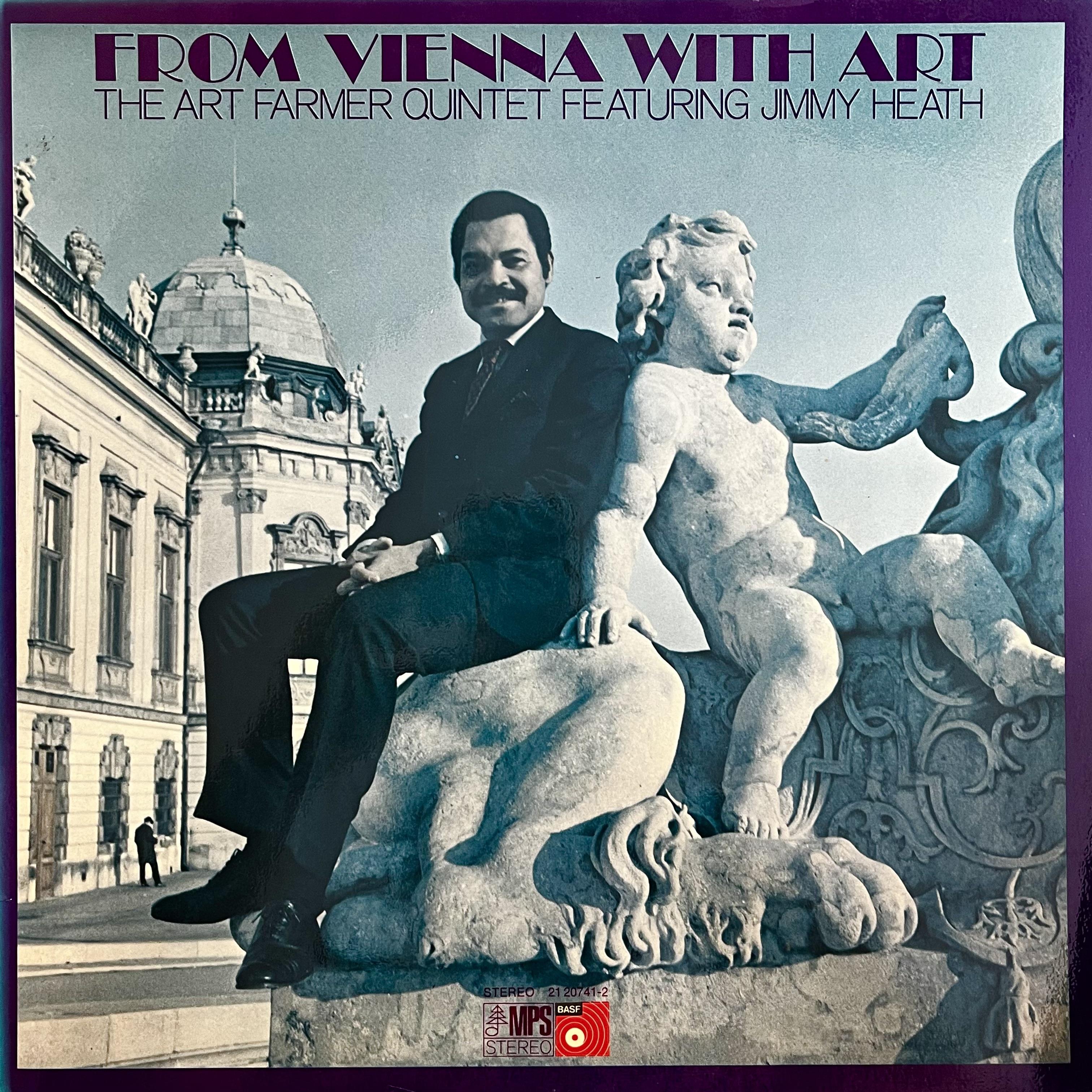 THE ART FARMER QUINTET FEATURING JIMMY HEATH - FROM VIENNA WITH ART