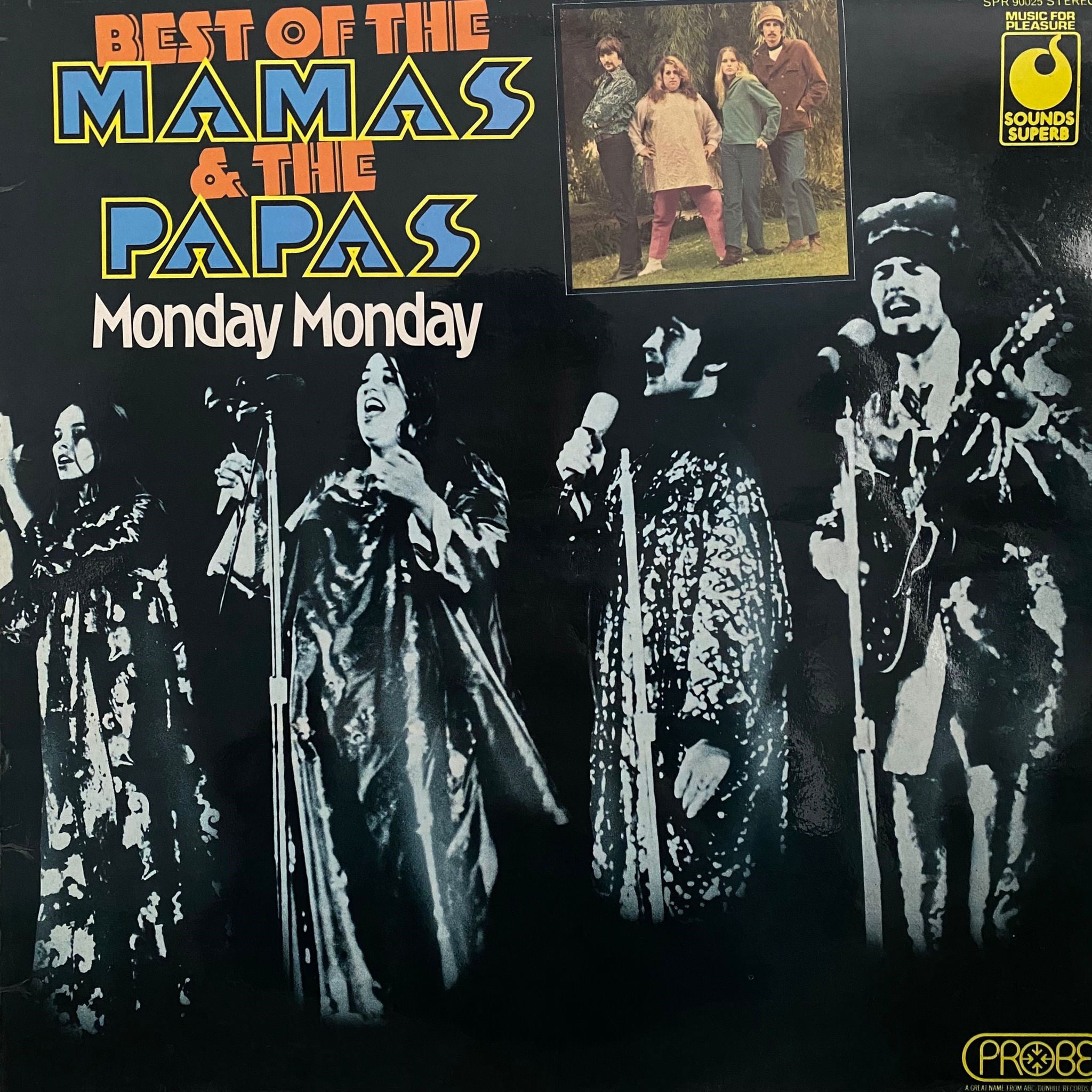 THE MAMAS & THE PAPAS - BEST OF THE MAMAS & THE PAPAS (MONDAY MONDAY)
