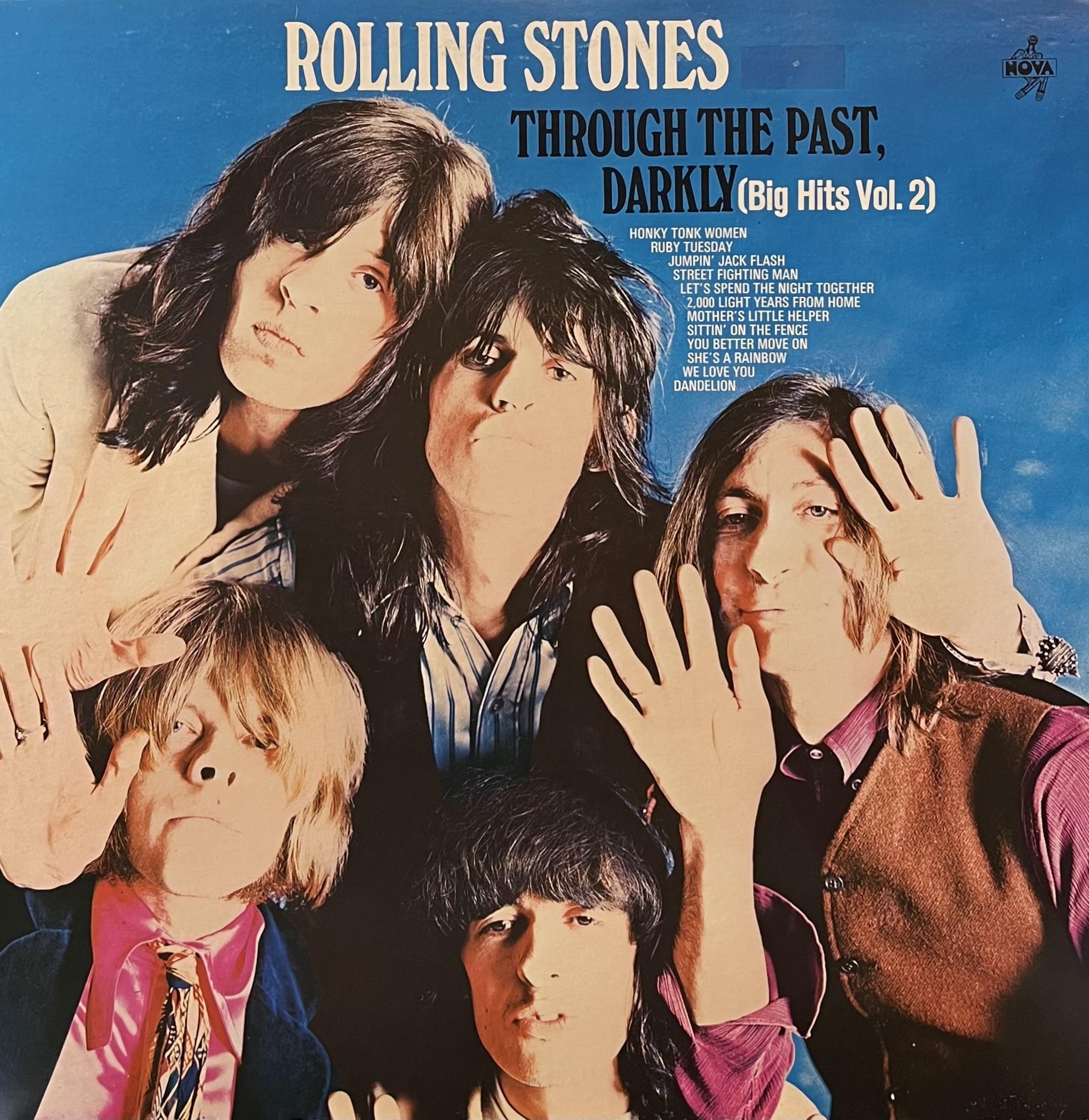 THE ROLLING STONES - THROUGH THE PAST , DARKLY ( BIG HITS VOL. 2 )