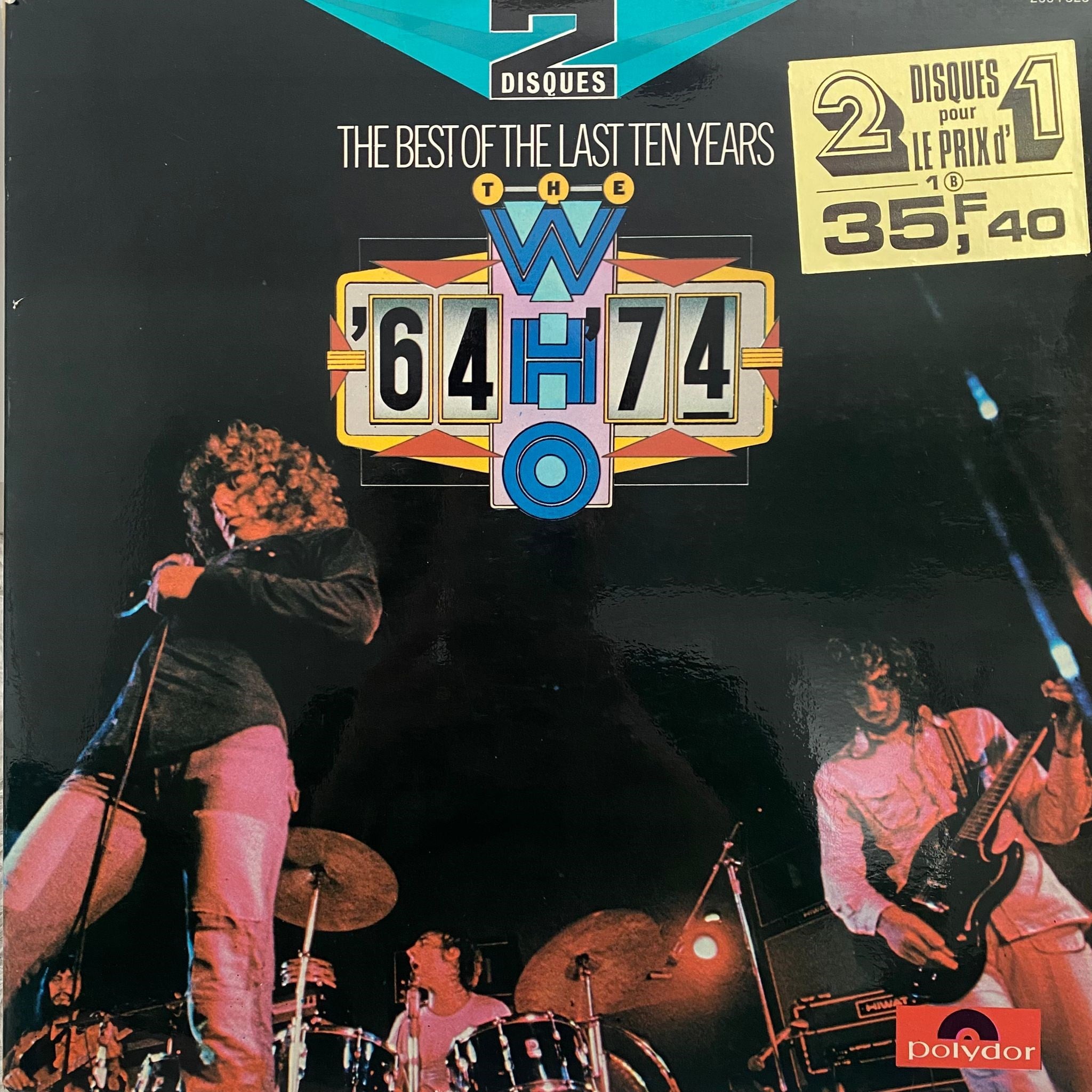 THE WHO - THE BEST OF THE LAST TEN YEARS / '64-'74