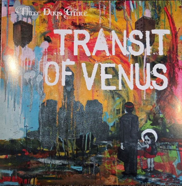 THREE DAYS GRACE - TRANSIT OF VENUS 