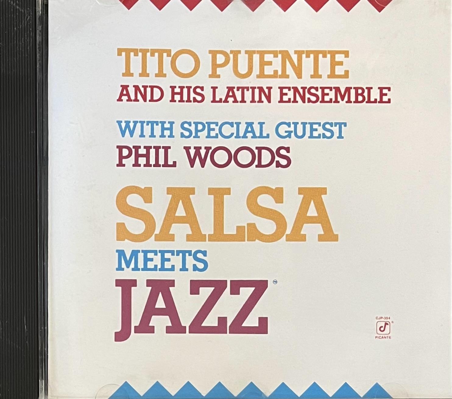 TITO PUENTE & HIS LATIN ENSEMBLE WITH SPECIAL GUEST PHIL WOODS – SALSA MEETS JAZZ