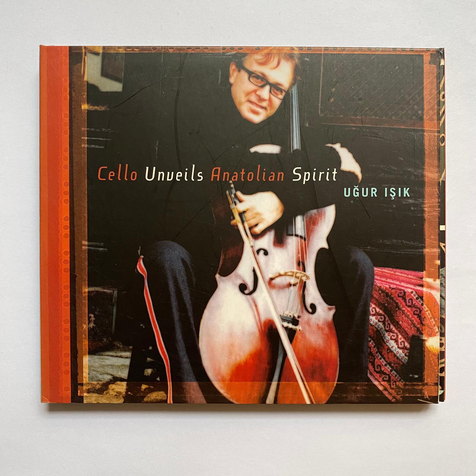 UĞUR IŞIK - CELLO UNVEILS ANATOLIAN SPIRIT