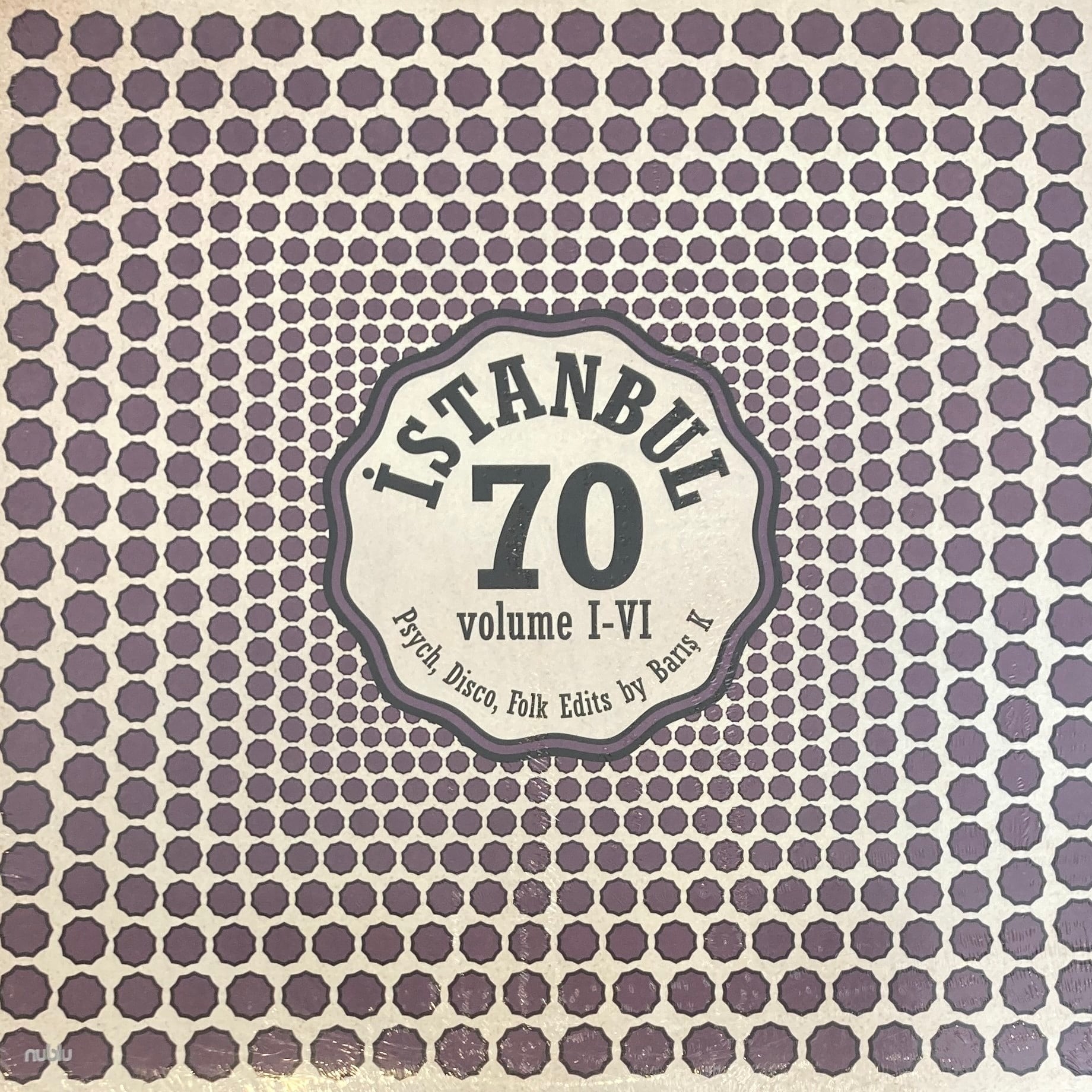 VARIOUS – ISTANBUL 70: PSYCH, DISCO, FOLK EDITS BY BARIŞ K - VOLUME I-VI
