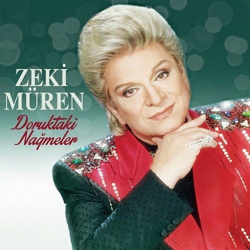 ZEKİ MÜREN - DORUKTAKİ NAĞMELER