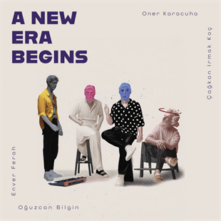 ÖNER KARAÇUHA QUARTET - A NEW ERA BEGINS 