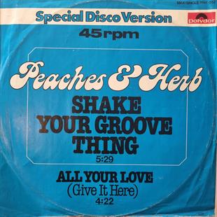 PEACHES & HERB - SHAKE YOUR GROOVE THING