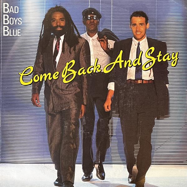 bad-boys-blue-come-back-and-